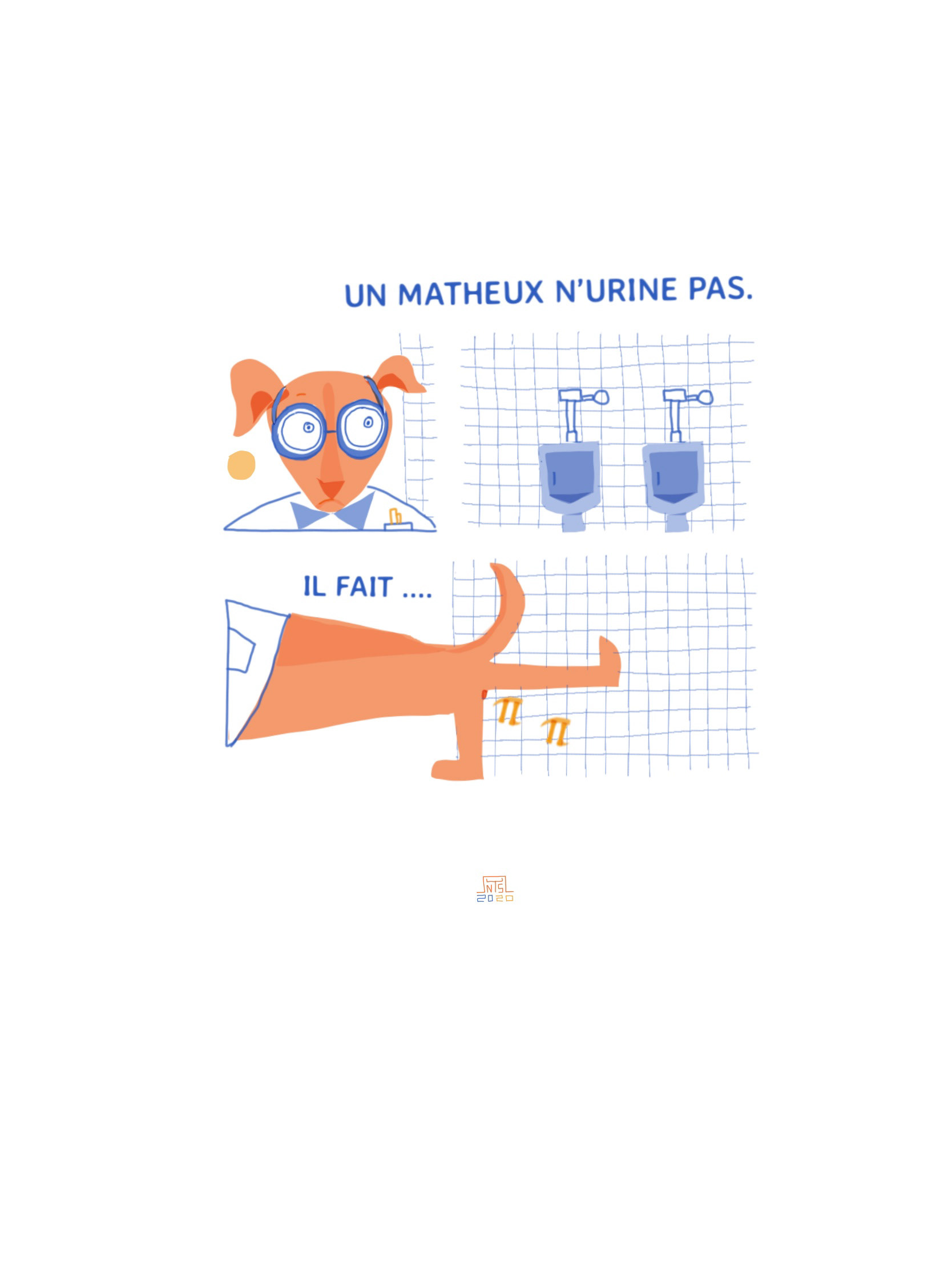 A mathematician does not urinate, he does pi pi