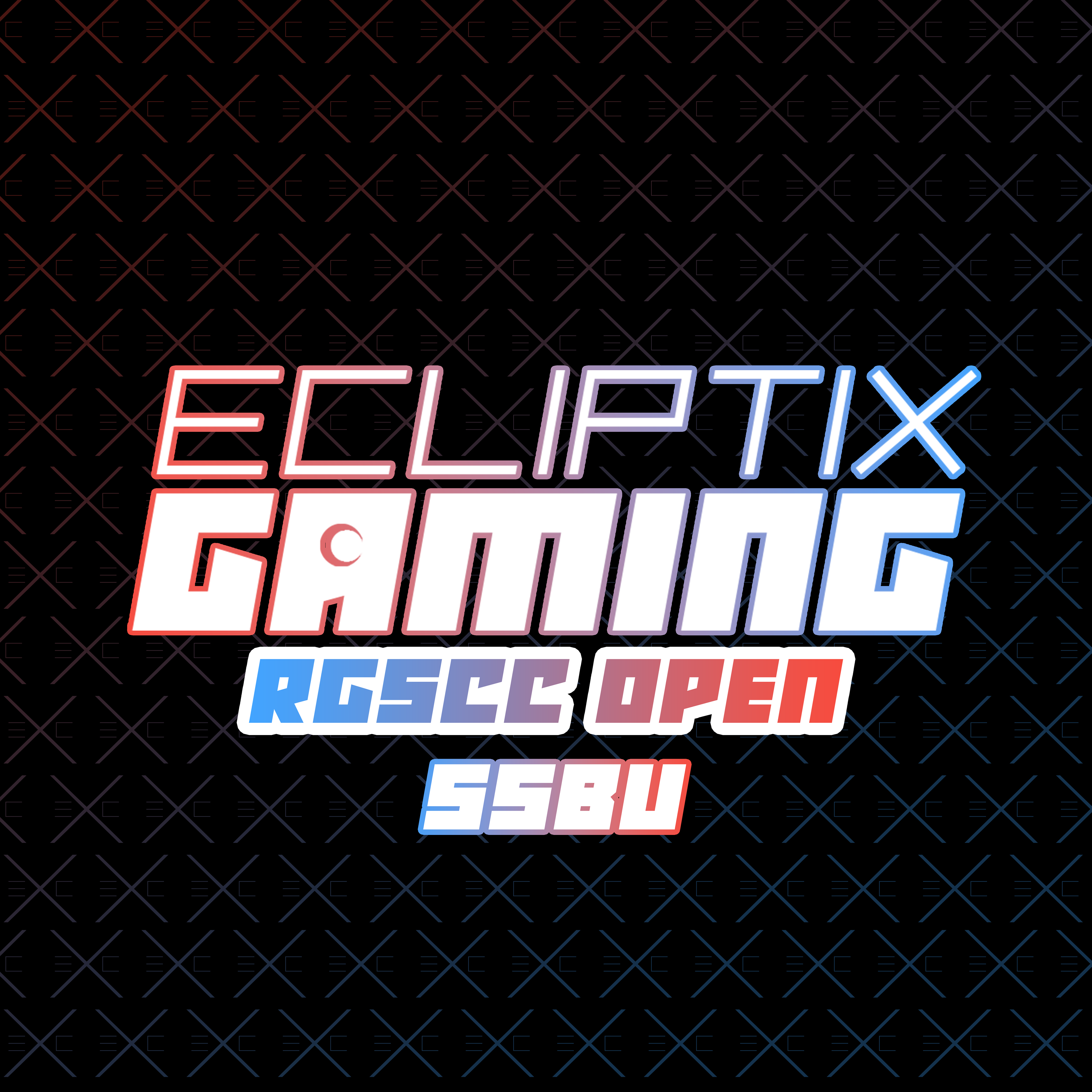 Ecliptix Gaming RGSCC Open Tournament