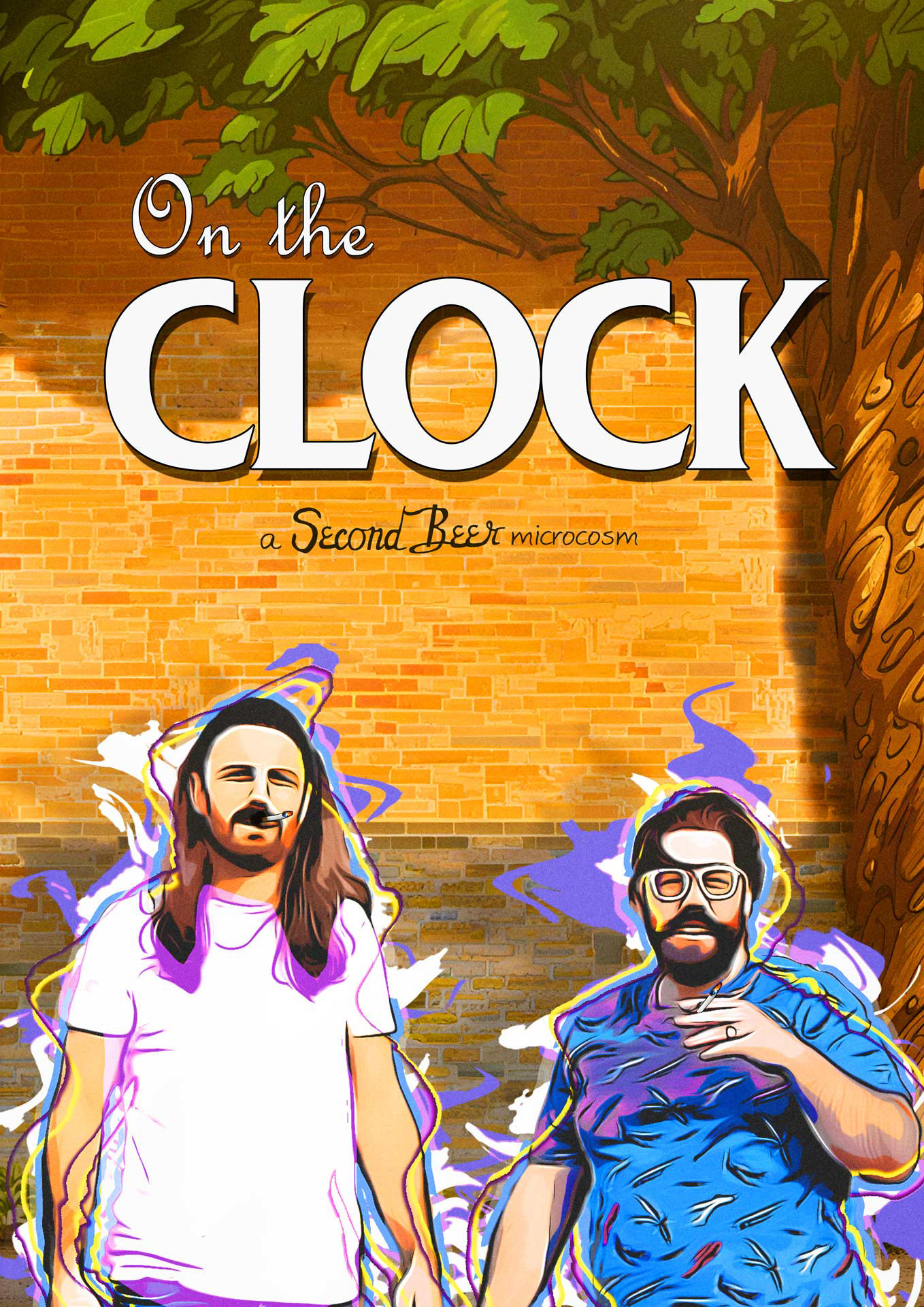 Poster for Second Beer Microcosm "On The Clock" featuring a wacky cartoon of Ravage and Skeet smoking in front of a brick wall, with twisted magic surrounding them