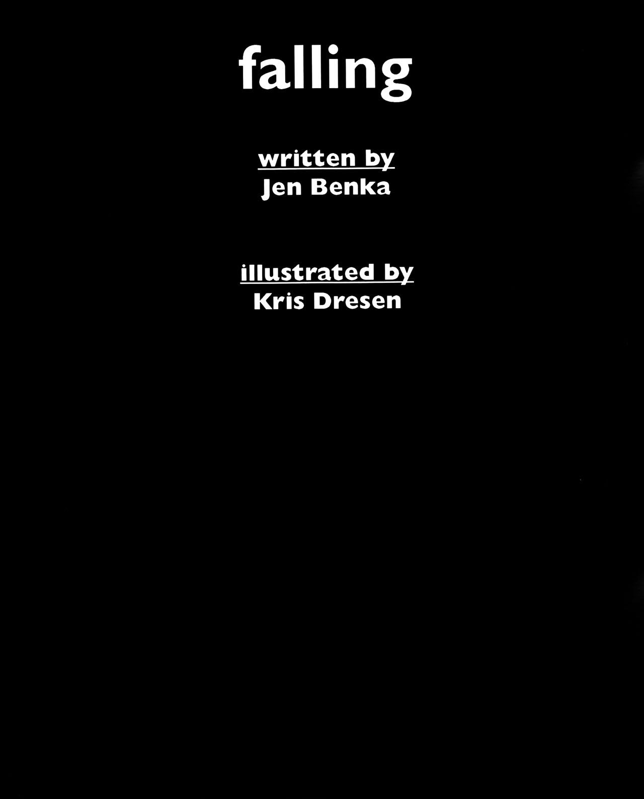Falling by Jen Benka & Kris Dresen