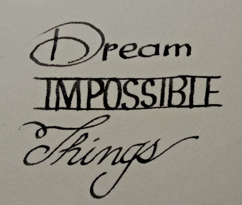 Dream Impossible Things