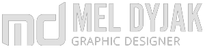 Mel Dyjak - Graphic Designer