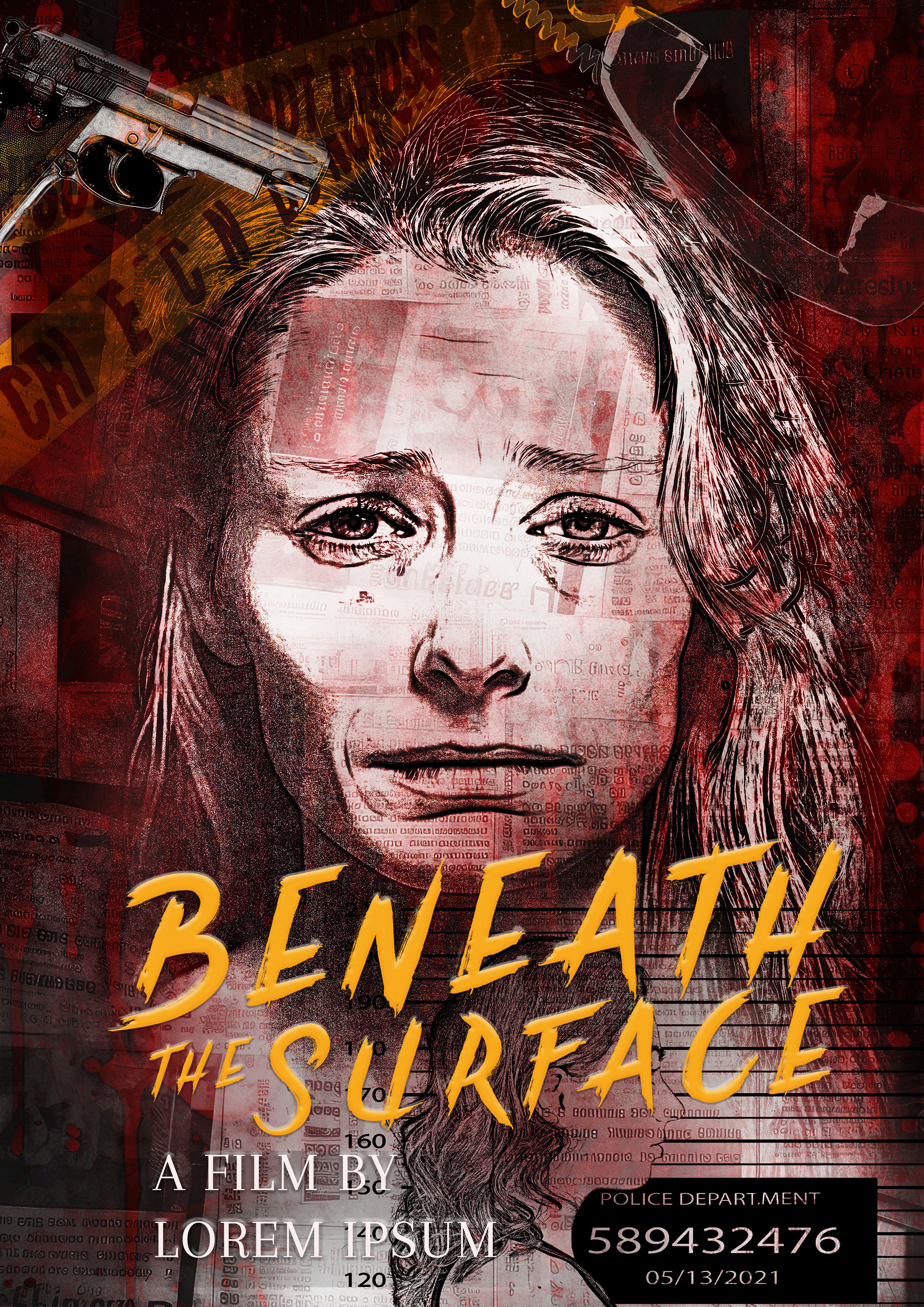 Crime thriller movie poster for Beneath the Surface, featuring a distressed woman's sketch-like portrait overlaid with newspaper clippings and crime scene elements. The background is drenched in deep red tones, with police tape, a handgun, and ominous shadows hinting at a dark mystery. A police department case number and a smudged date reinforce the investigative theme, while bold, jagged typography adds a sense of urgency and tension.