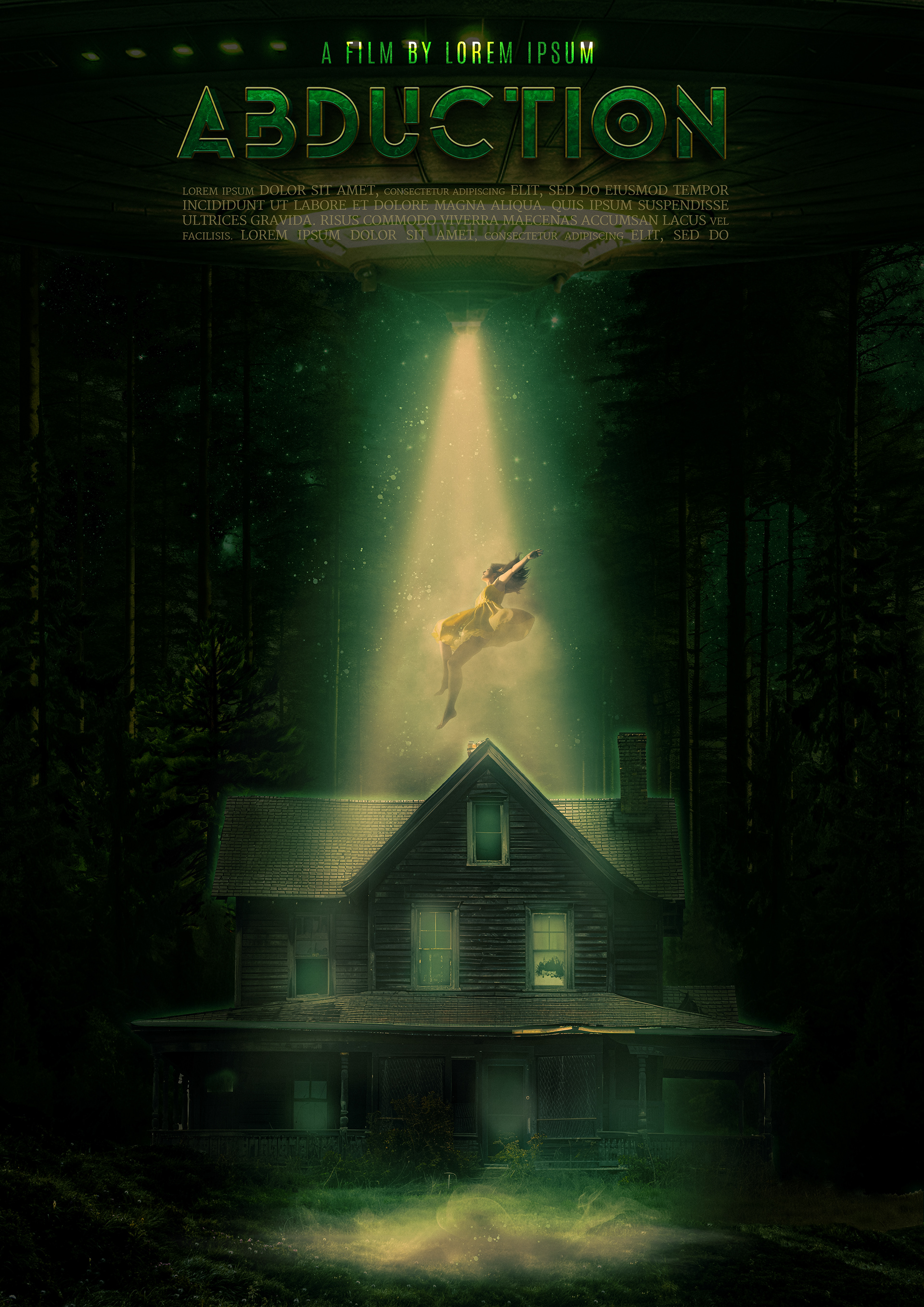 Sci-fi horror movie poster for Abduction, featuring a mysterious old house deep in a dark forest, illuminated by an eerie green glow. A massive UFO hovers above, casting a blinding beam of light that lifts a woman in a flowing yellow dress into the sky. Her body floats weightlessly, reaching upward as if powerless against the extraterrestrial force. The deep shadows, misty atmosphere, and futuristic typography heighten the film’s suspenseful and otherworldly tone.