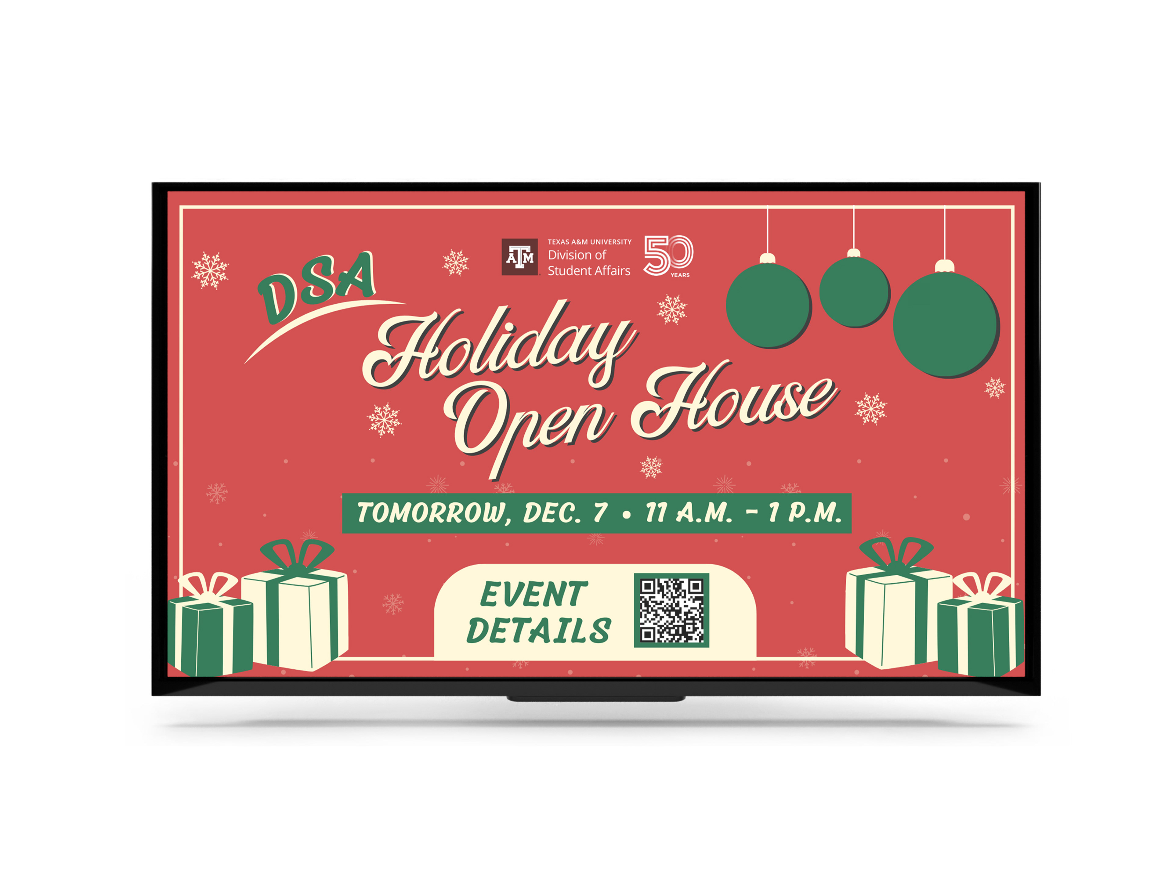 Digital sign for the DSA Holiday Open House