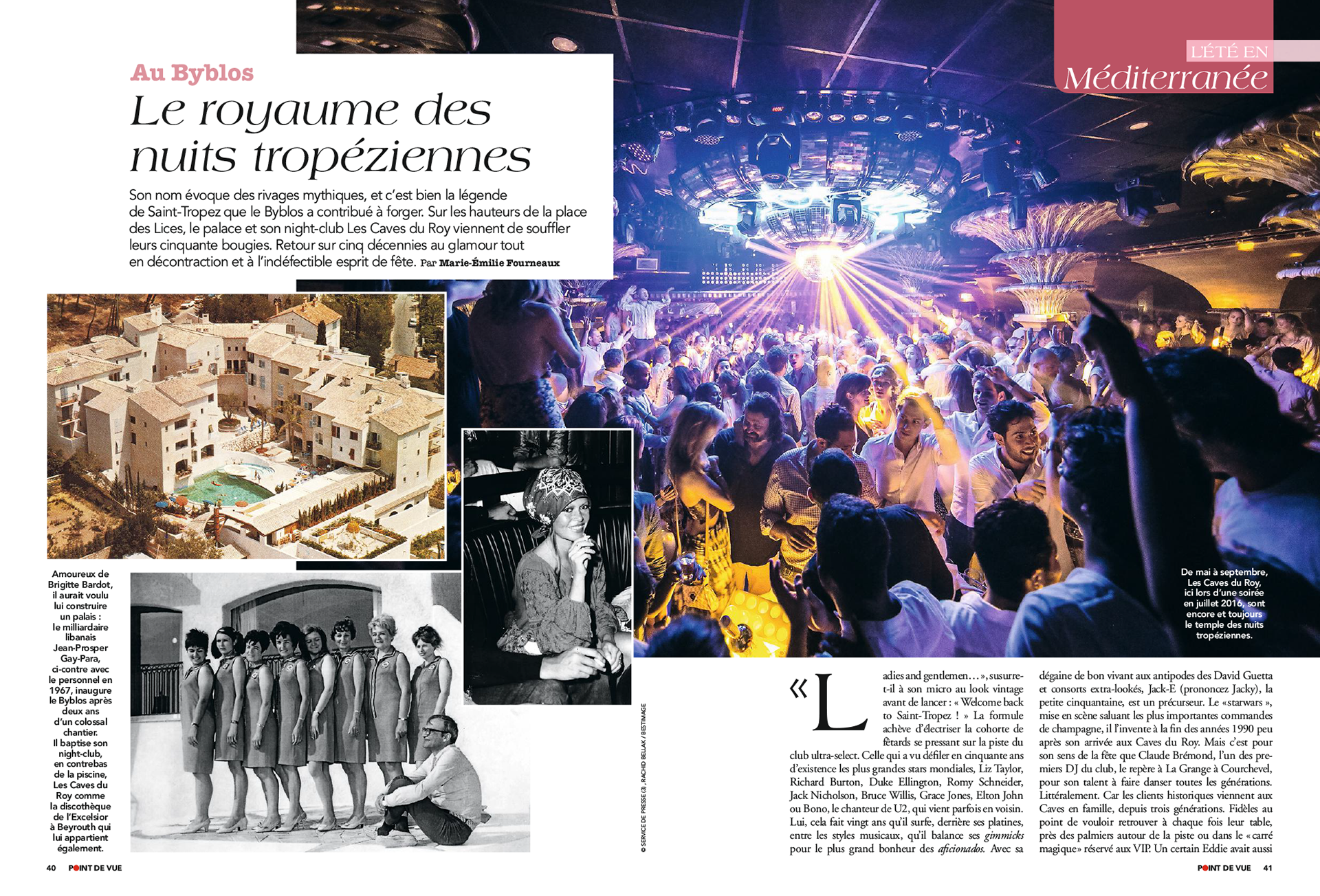 AU BYBLOS. Le royaume des nuits tropéziennes | POINT DE VUE paru le 12/07/2017