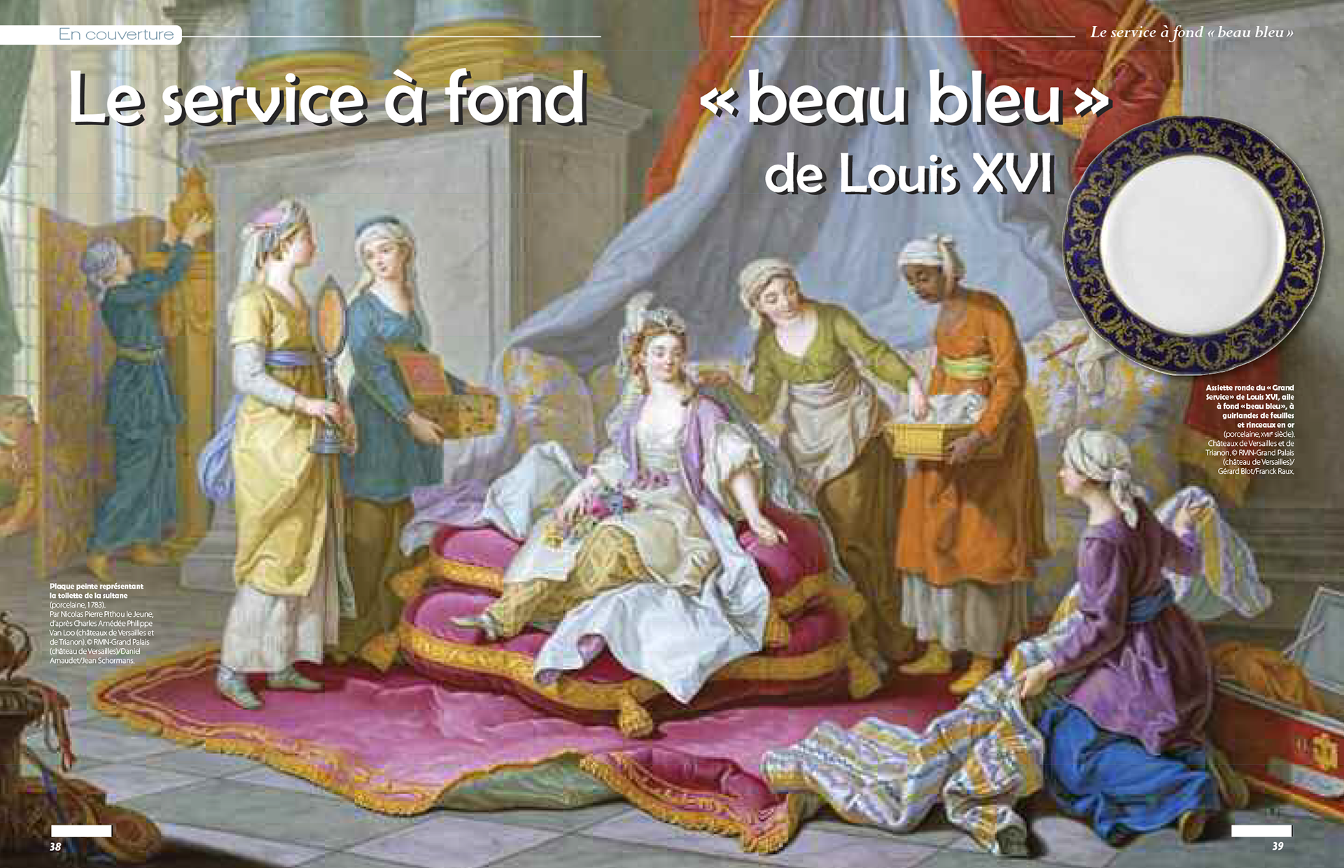 LOUIS XVI. Le service à fond "beau bleu" | CHÂTEAU DE VERSAILLES paru en janvier 2016