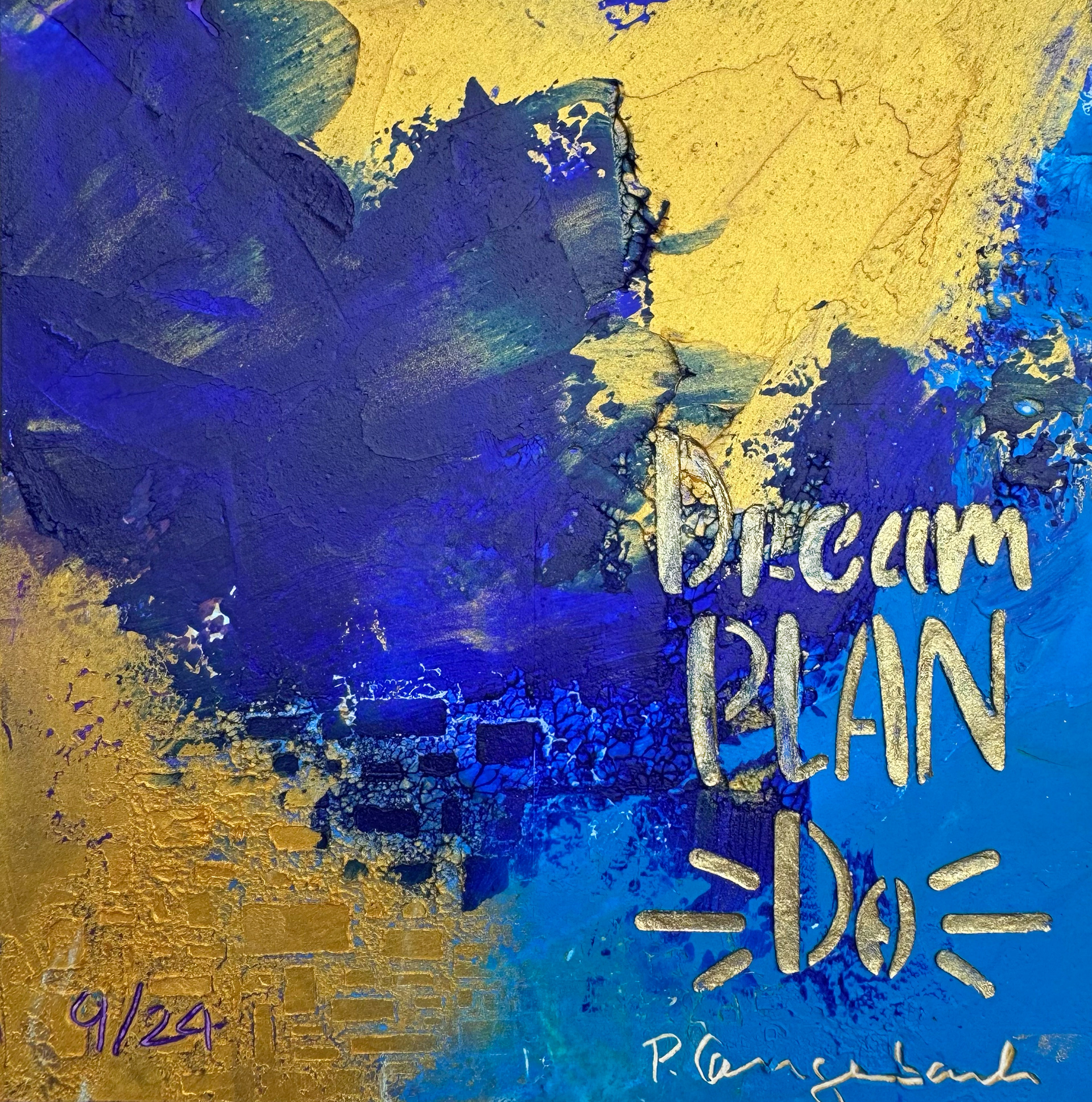 Dream – Plan – Do. Ölfarbe mit Coldwax Mixed Media, 14 x 14 cm auf säurefreiem Papier 250 g/qm; 99,- Euro mit Passepartout