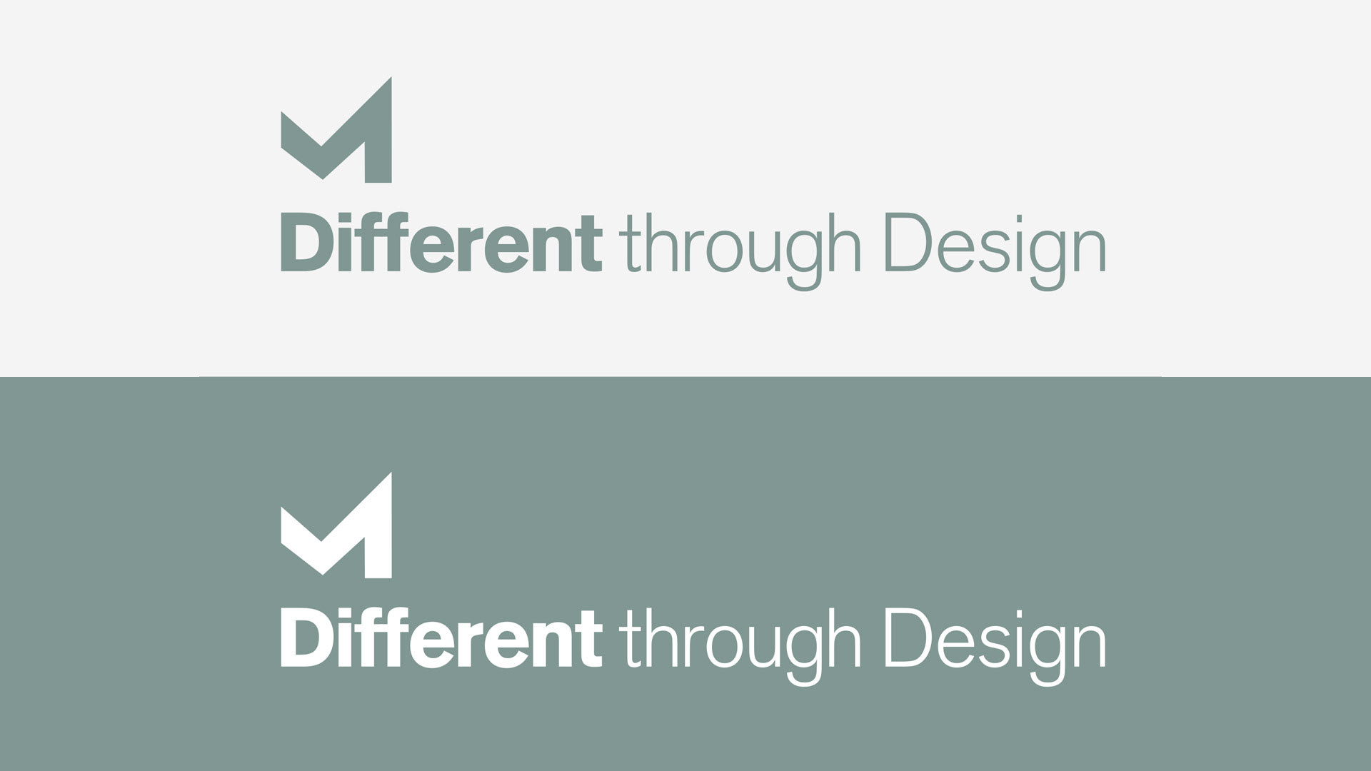 different through Design strapline