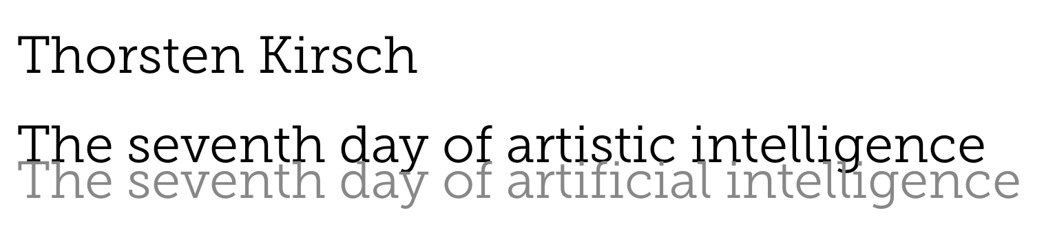 Thorsten Kirsch "Artistic Intelligence (AI)"