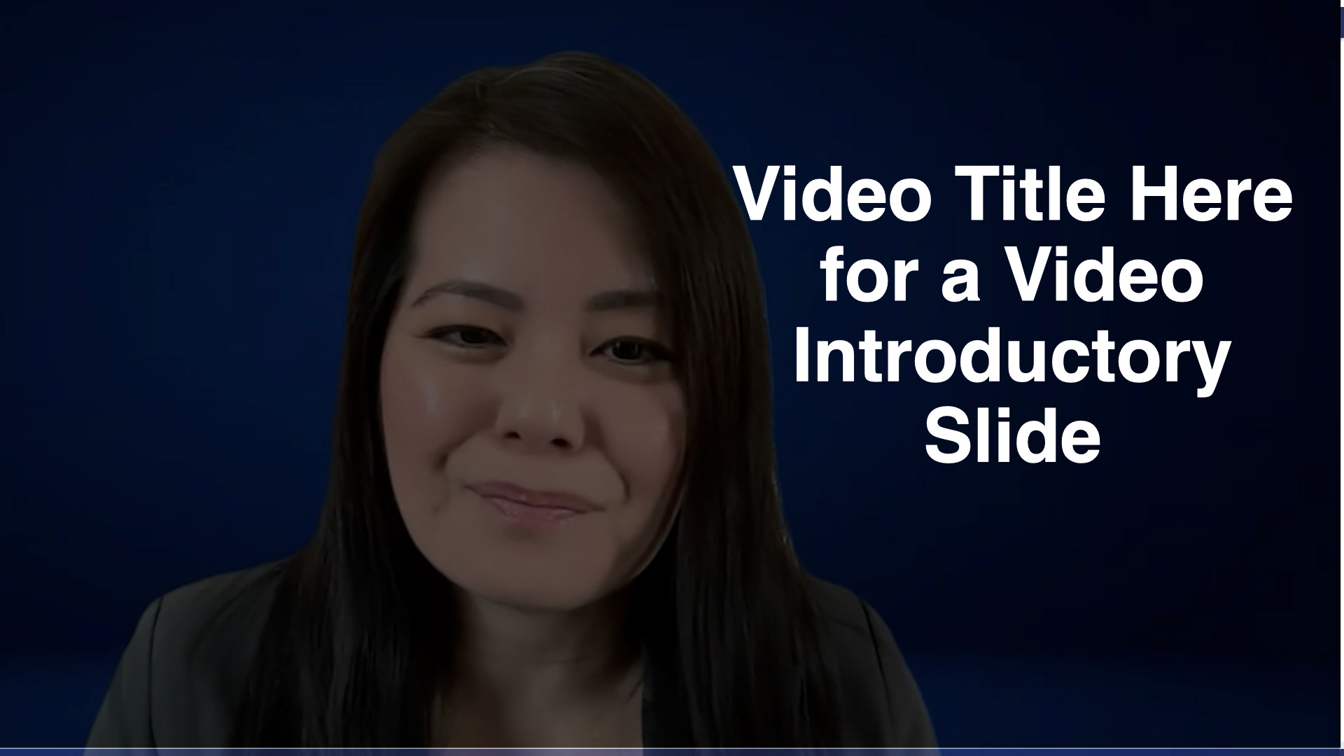 Video introductory slide that displays prior to a video slide.