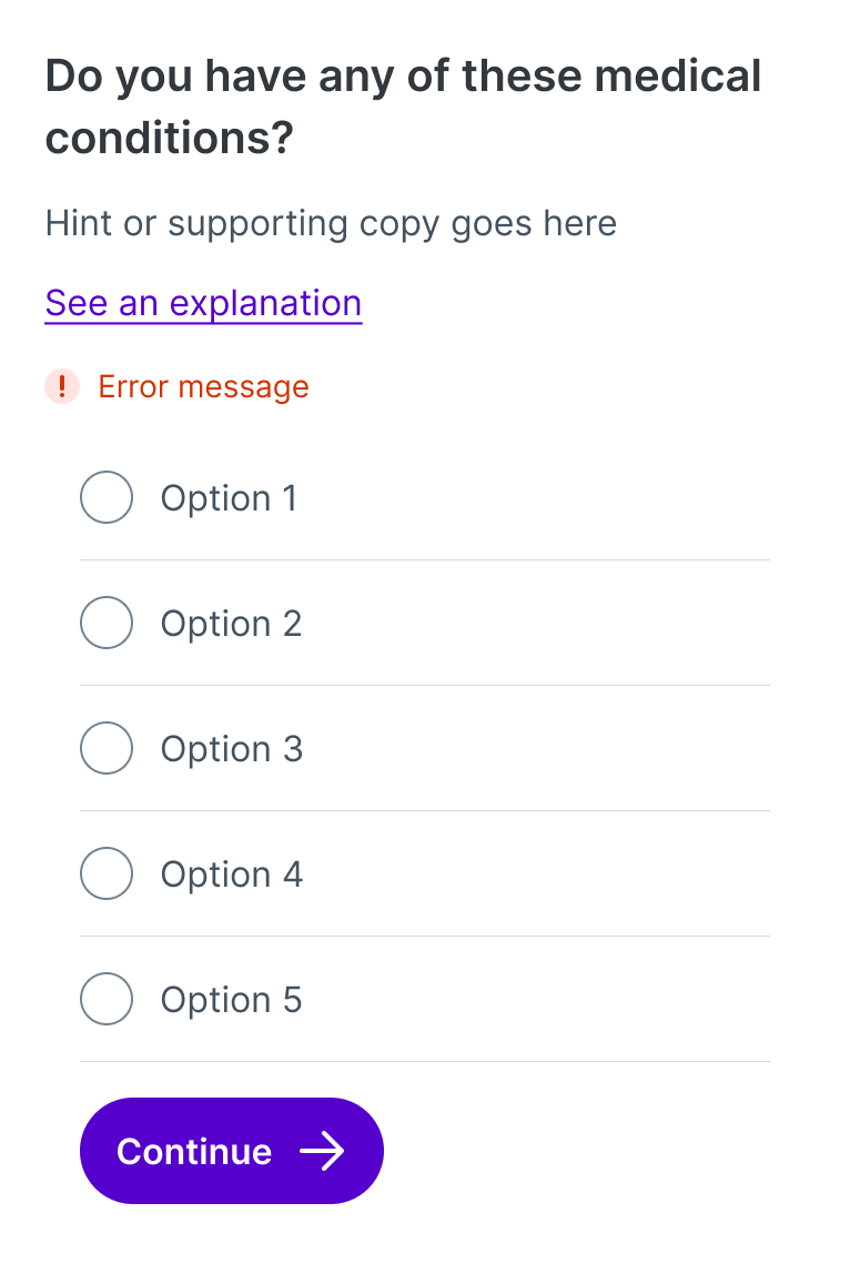 Image shows the designed question component that contains, in order, a question, hint text, explanation link, error message, radio buttons and a primary button