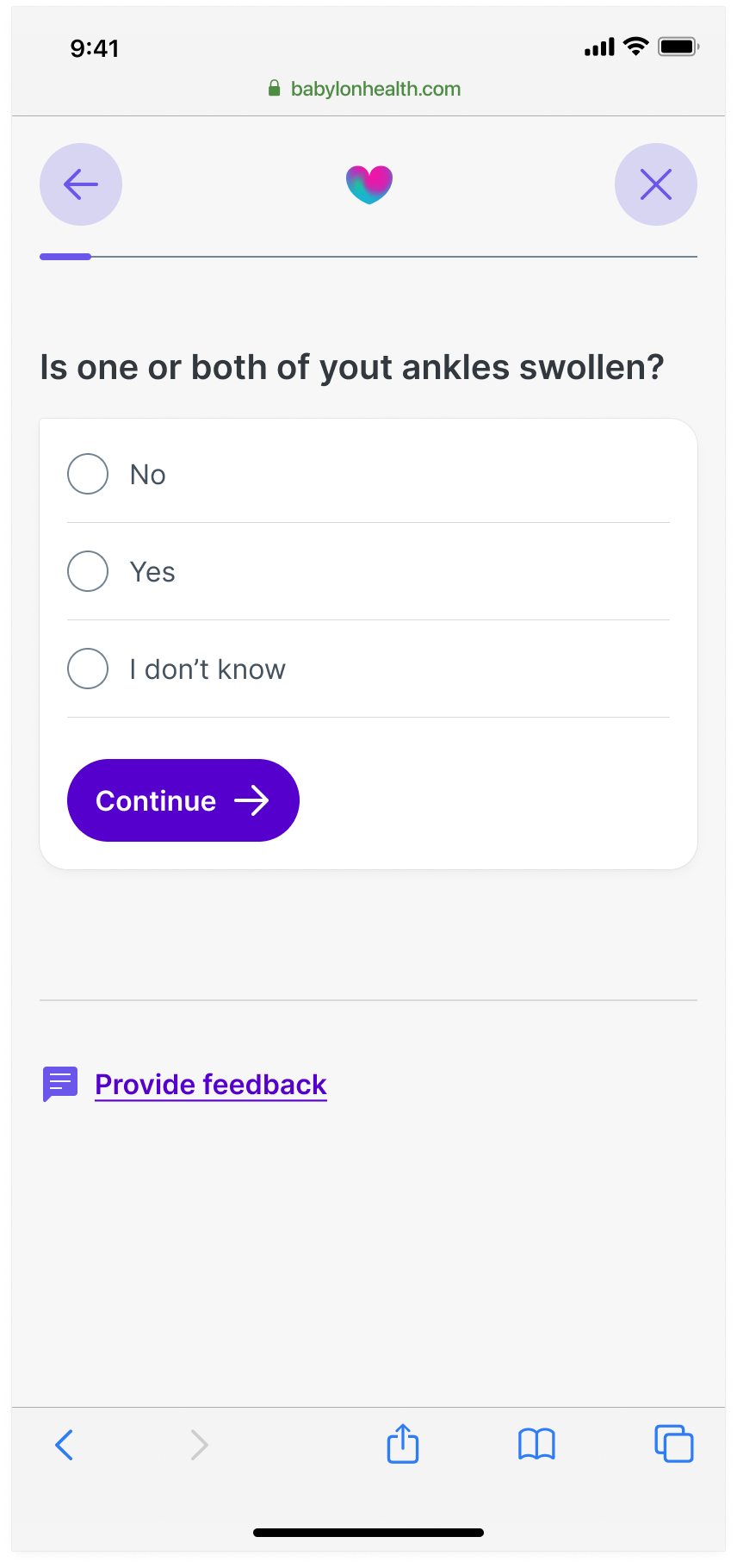 A screen from the new triage experience asking the user a question. The question asks “Is one or both of your ankles swollen”, followed by 3 possible answers; yes, no and I don’t know. The screen also has a ‘continue’ button and a ‘provide feedback’ link