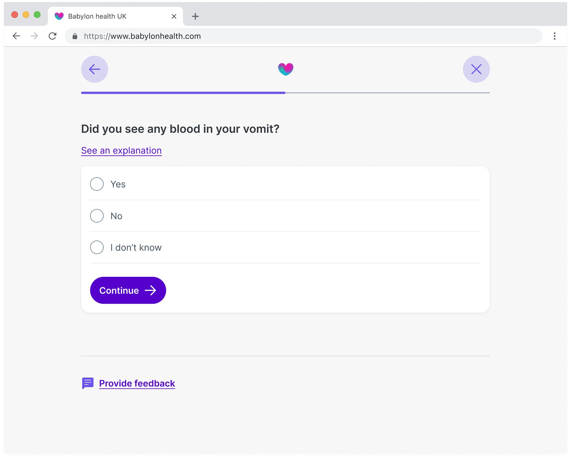 A screen from the new triage experience asking the user a question on desktop. The question asks “Do you see any blood in your vomit?”, followed by 3 possible answers; Yes, No, I don’t know. The user can only select a single answers
