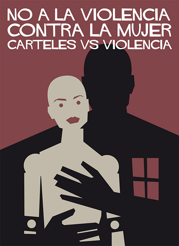 NO A LA VIOLENCIA CONTRA LA MUJER. Carteles vs violencia