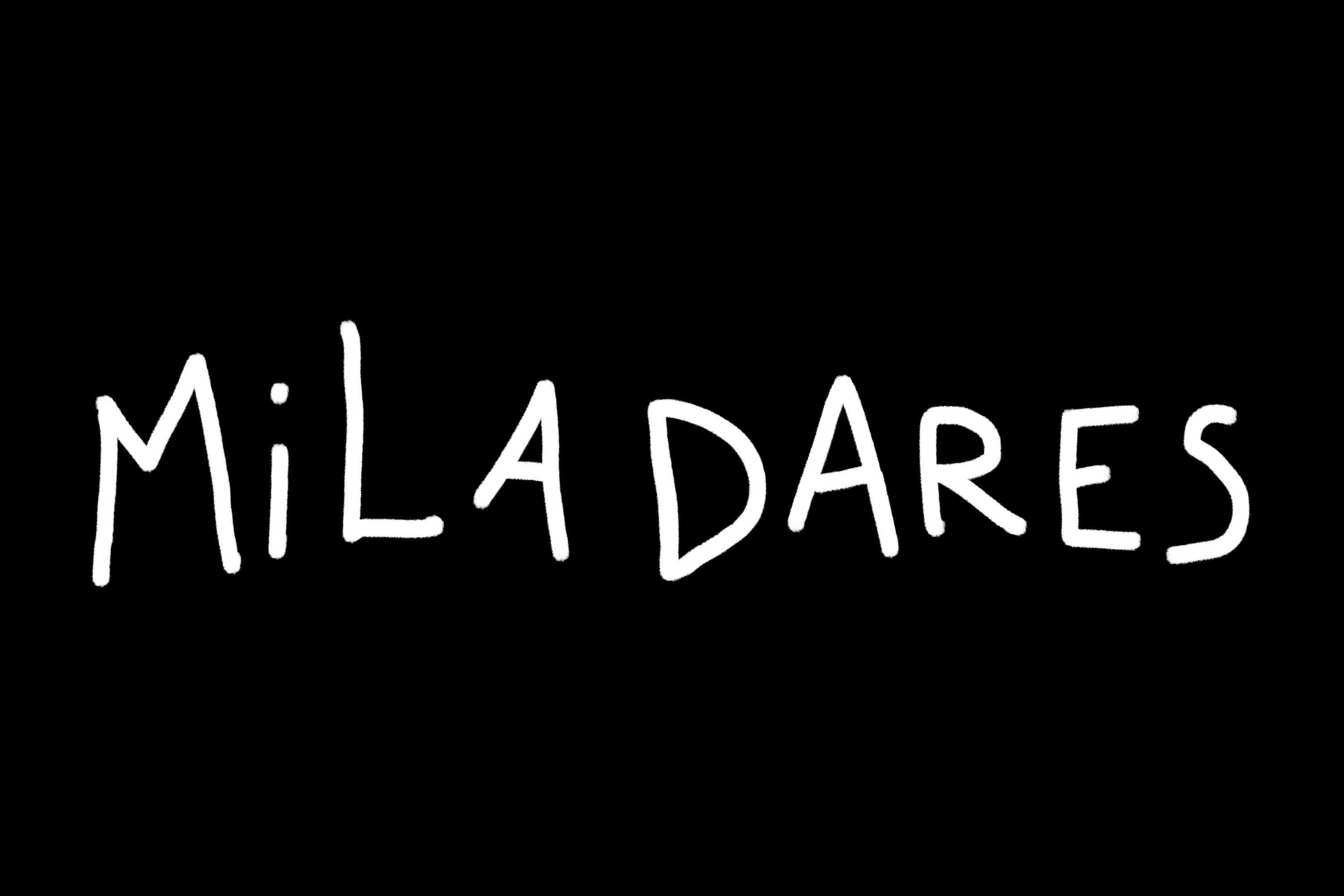 Mila Dares