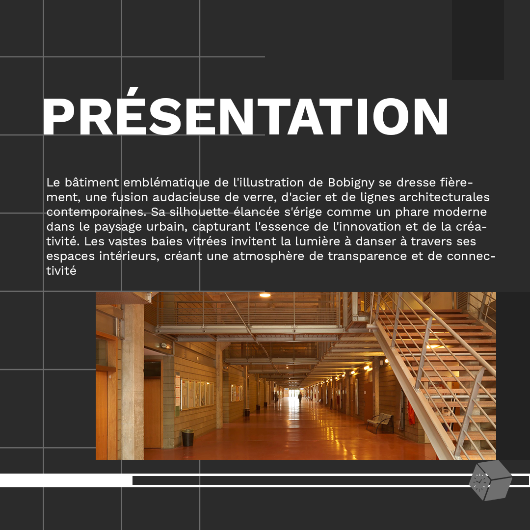 Présentation du Bâtiment de l'Illustration