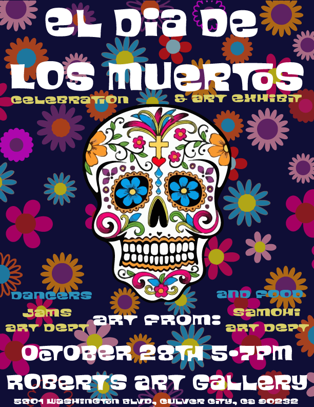 Dia De Los Muertos Art Exhibit Flyer