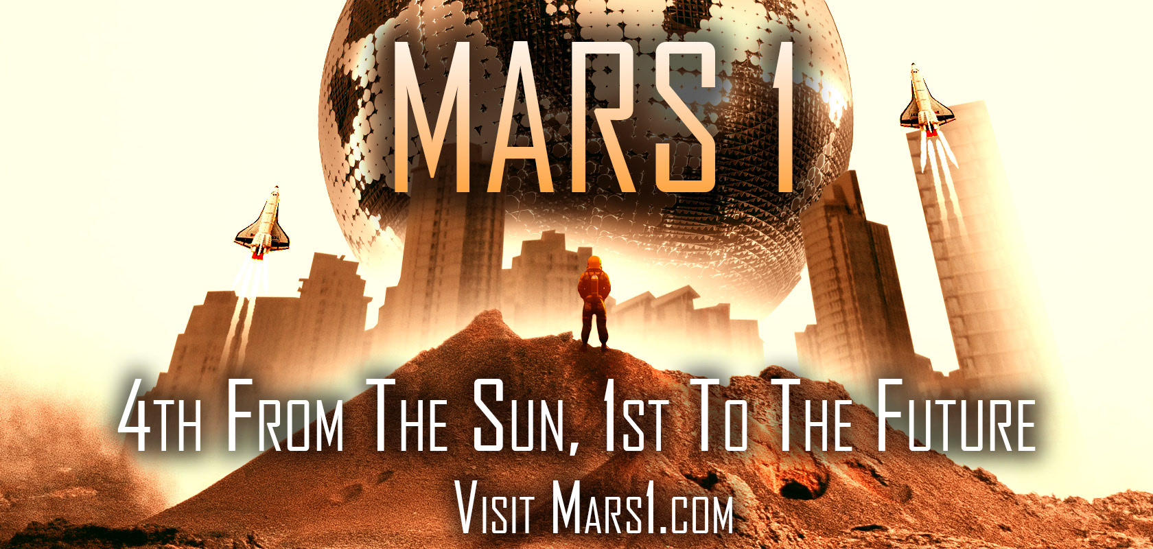 A Syfy poster designed with Photoshop by Landon Heverly for a fictional company called Mars 1 with the tag line "4th from the sun, 1st to the future." The poster features a technology advanced city on mars with a metal sphere hovering over it.