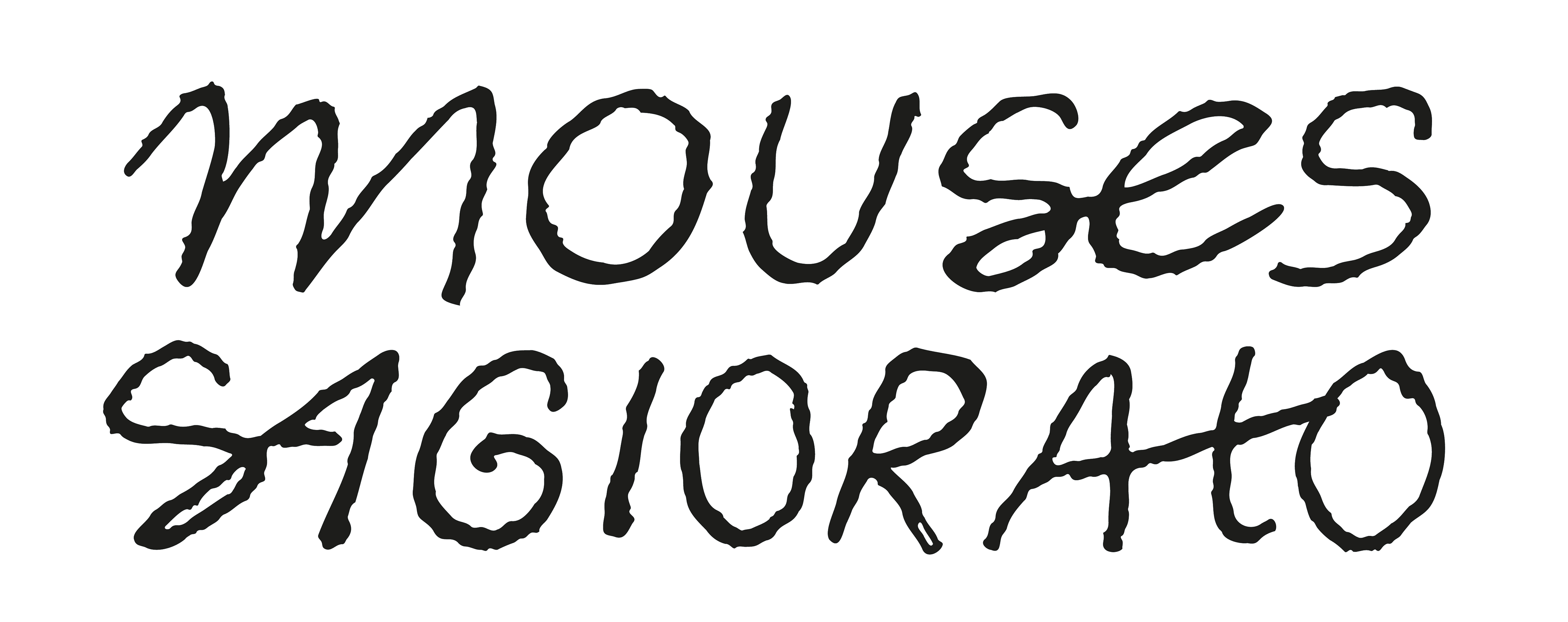 Mouses Sagiorato