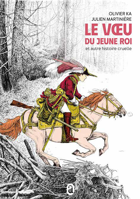 Le voeu du jeune roi et autre histoire cruelle | Texte d'Olivier Ka | souple | éditions Obriart | 2023 | EAN 9791095135548