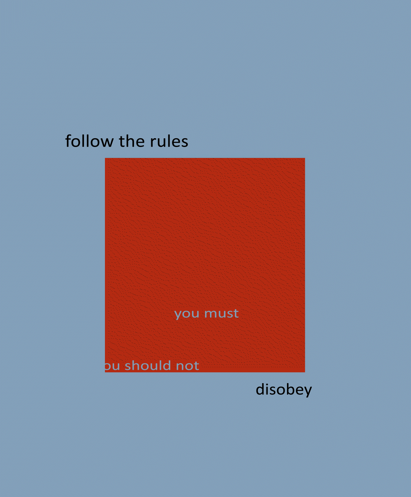 you must disobey