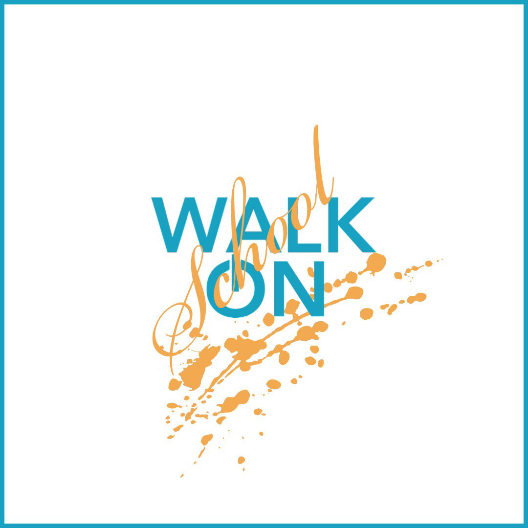 Walk On School