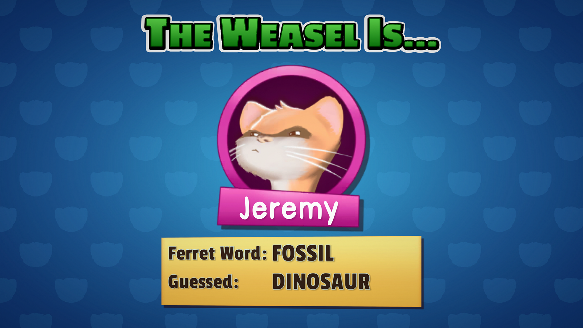 Weasel Reveal