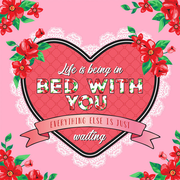 red and pink, cute and pretty valentines day love gram with lace and floral elements, with the quote "life is being in bed with you. everything else is just waiting" by Cormac McCarthy