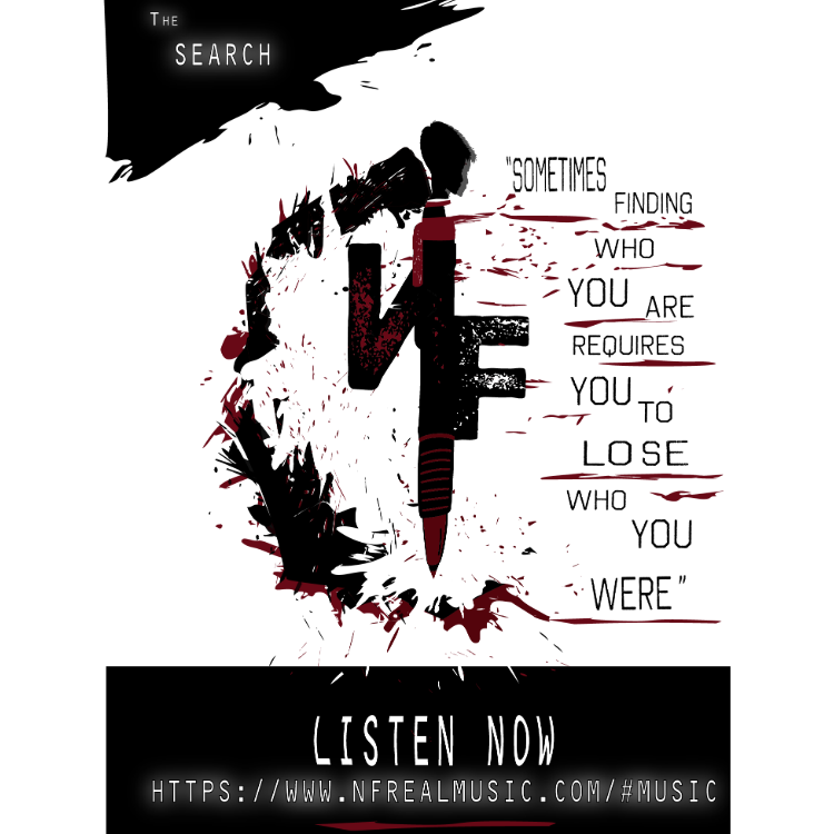 Self-created promotional music poster for NF featuring dramatic black and red ink splatter illustration, bold typography, and the quote "Sometimes finding who you are requires you to lose who you were" with Listen Now call-to-action