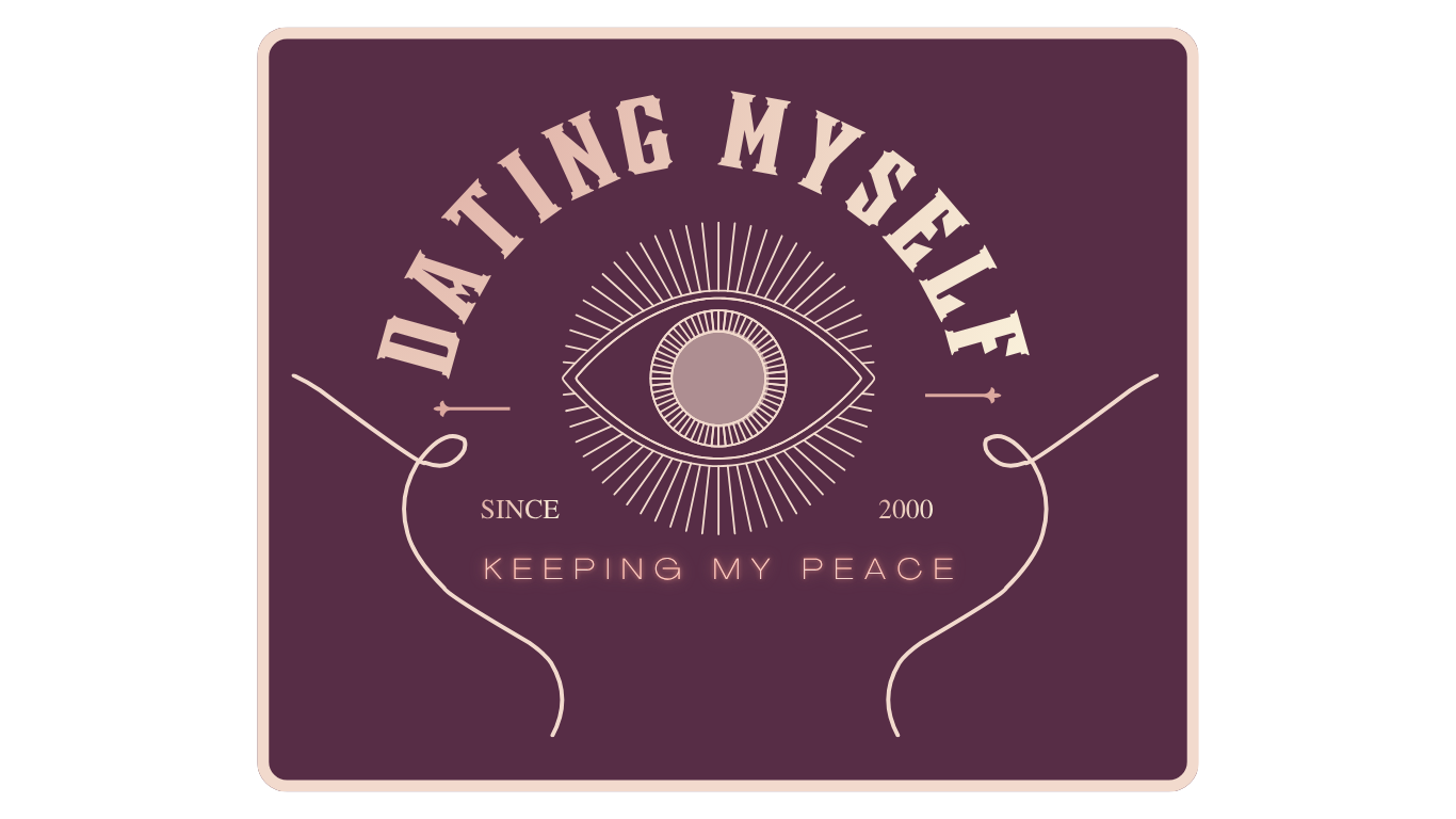 Dating Myself badge	Vintage badge-style typographic design by Amanda Vest reading 'Dating Myself — Keeping My Peace' with ornate linework and celestial eye illustration on a deep purple background — self-concept type design	Self-love packaged as a vintage badge. Where personal meaning meets intentional graphic design.
