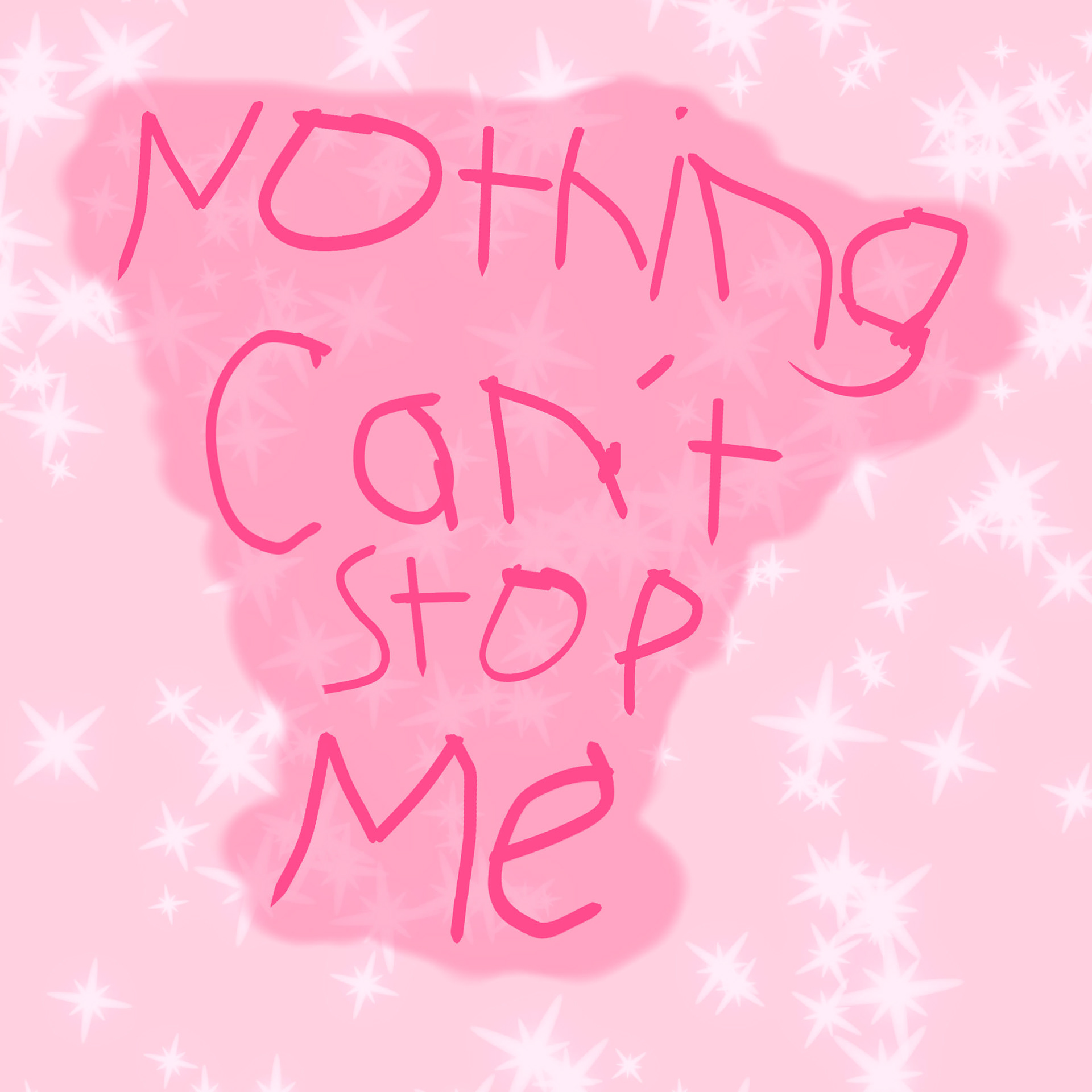 Nothing Can’t Stop Me - June 2023