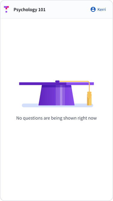Empty state when no questions are active