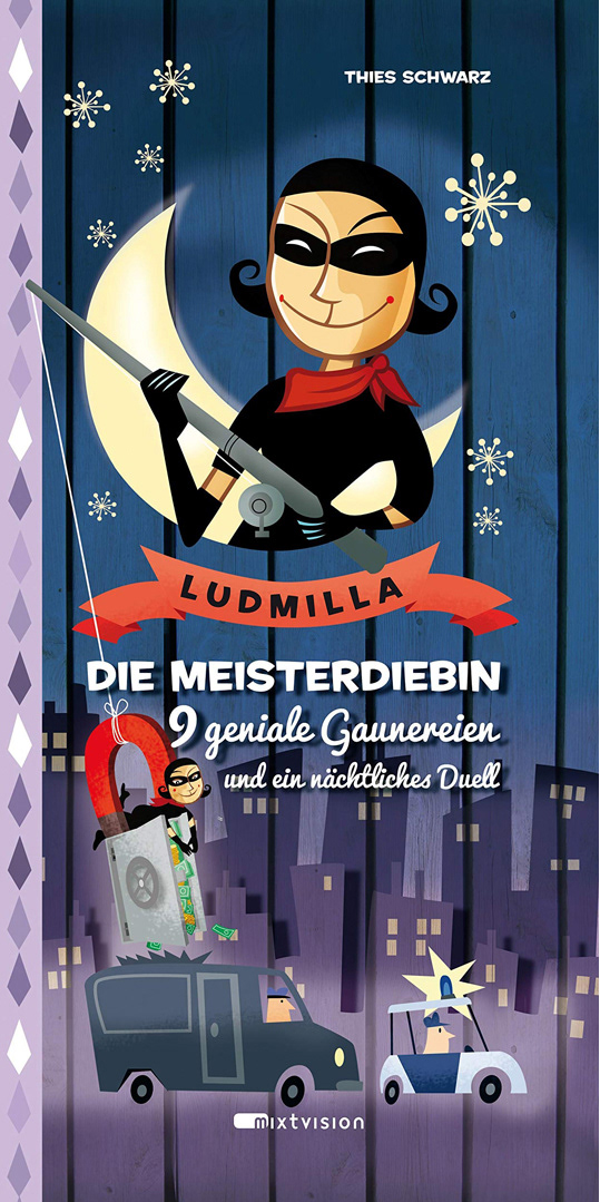 Illustration; funny; children`s book; meisterdiebin; mixtvision