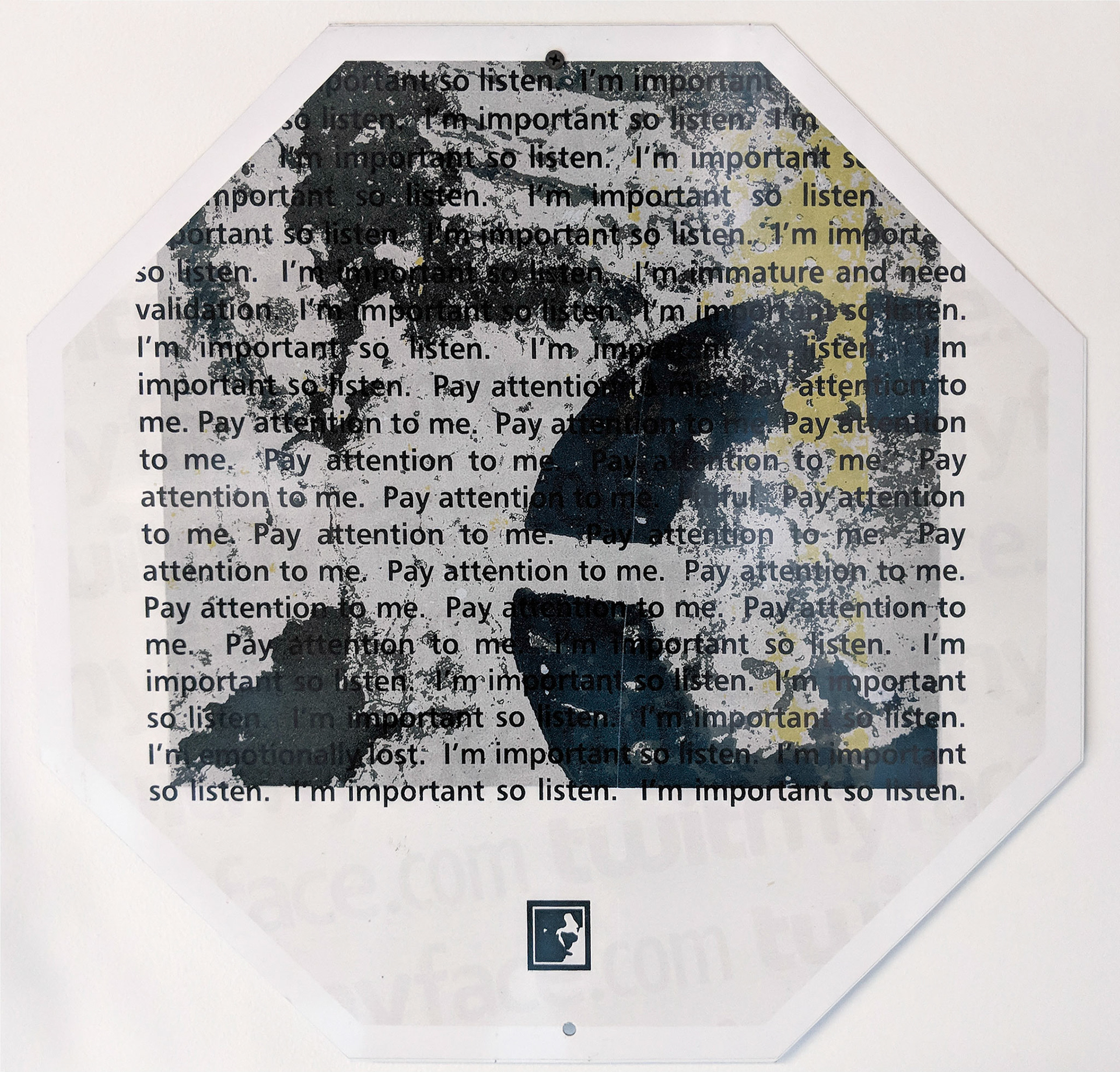A translation of my original screen print for a print exhibition called "Signs of the Times," organized by Stefanie Dykes.