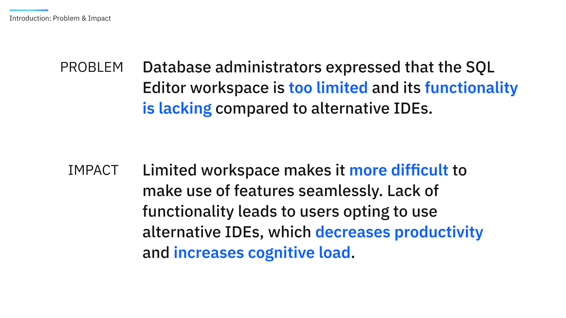 SQL Editor: Understanding the problem and the impact
