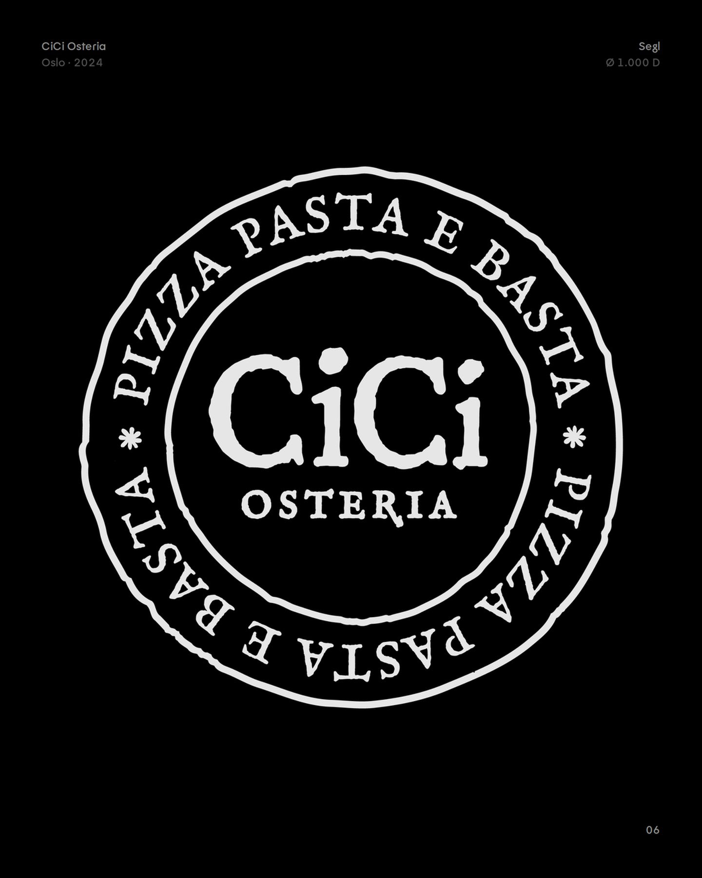 CiCi Osteria-seglet, Ø 1,000 D. Logodesign av Page Black.