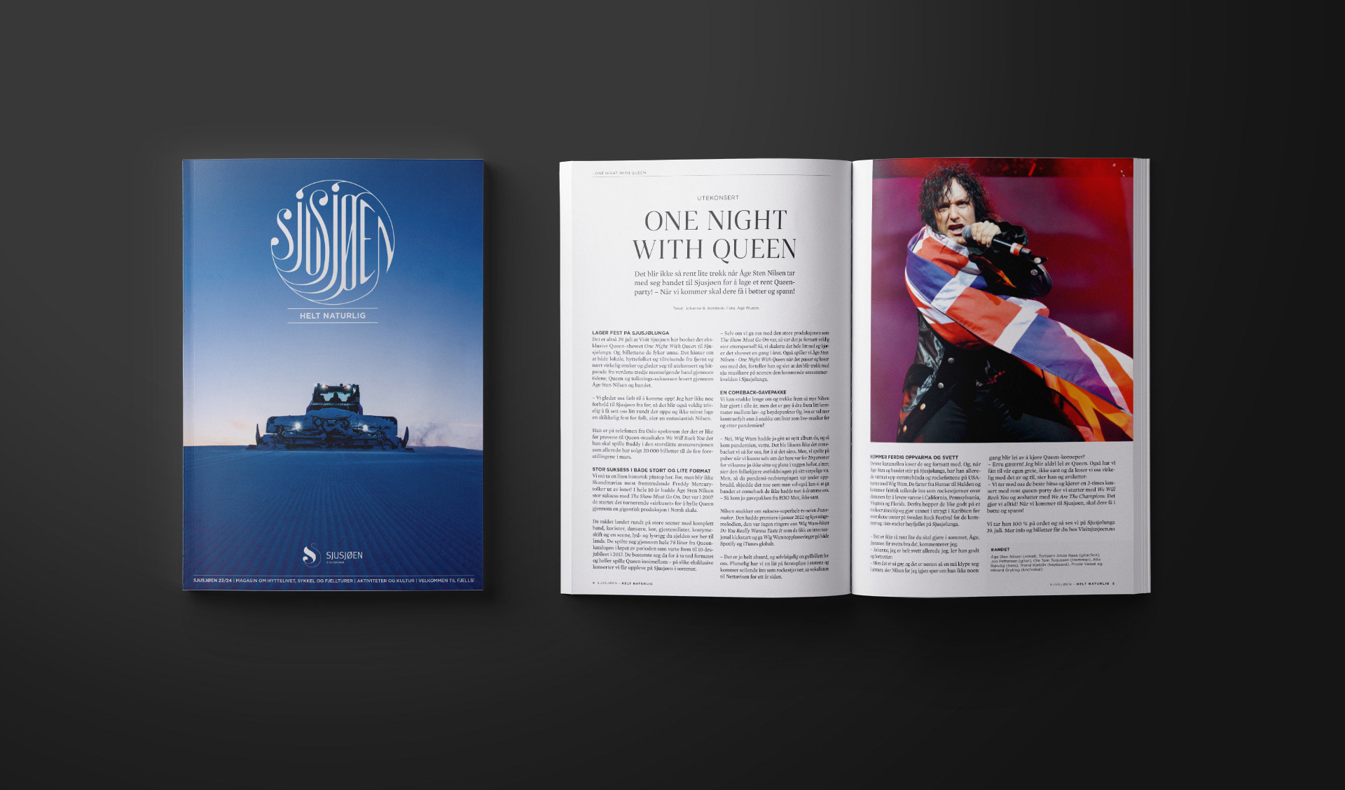 Sjusjøen er stor på både som vinterdestinasjon og kulturaktør. Til sommeren kommer Åge Sten Nilsen med Queen-showet sitt.