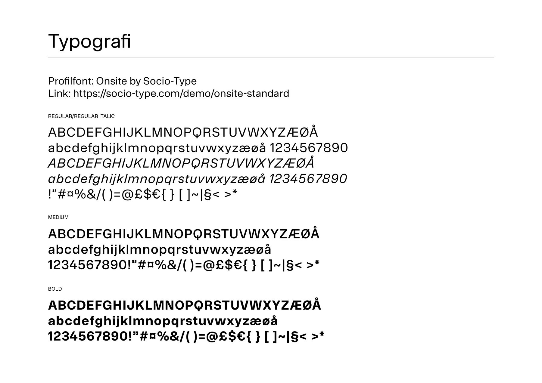 Profilfonten Onsite fra Socio-Type i regular, medium og bold