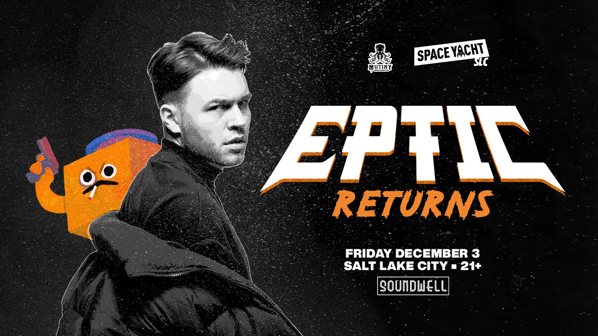 EPTIC - SOUNDWELL SLC - MUTINY MUSIC COLLECTIVE - DEC. 03, 2021