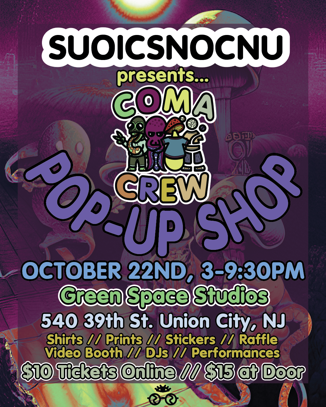 Suoicsnocnu COMA Crew Pop-Up Shop