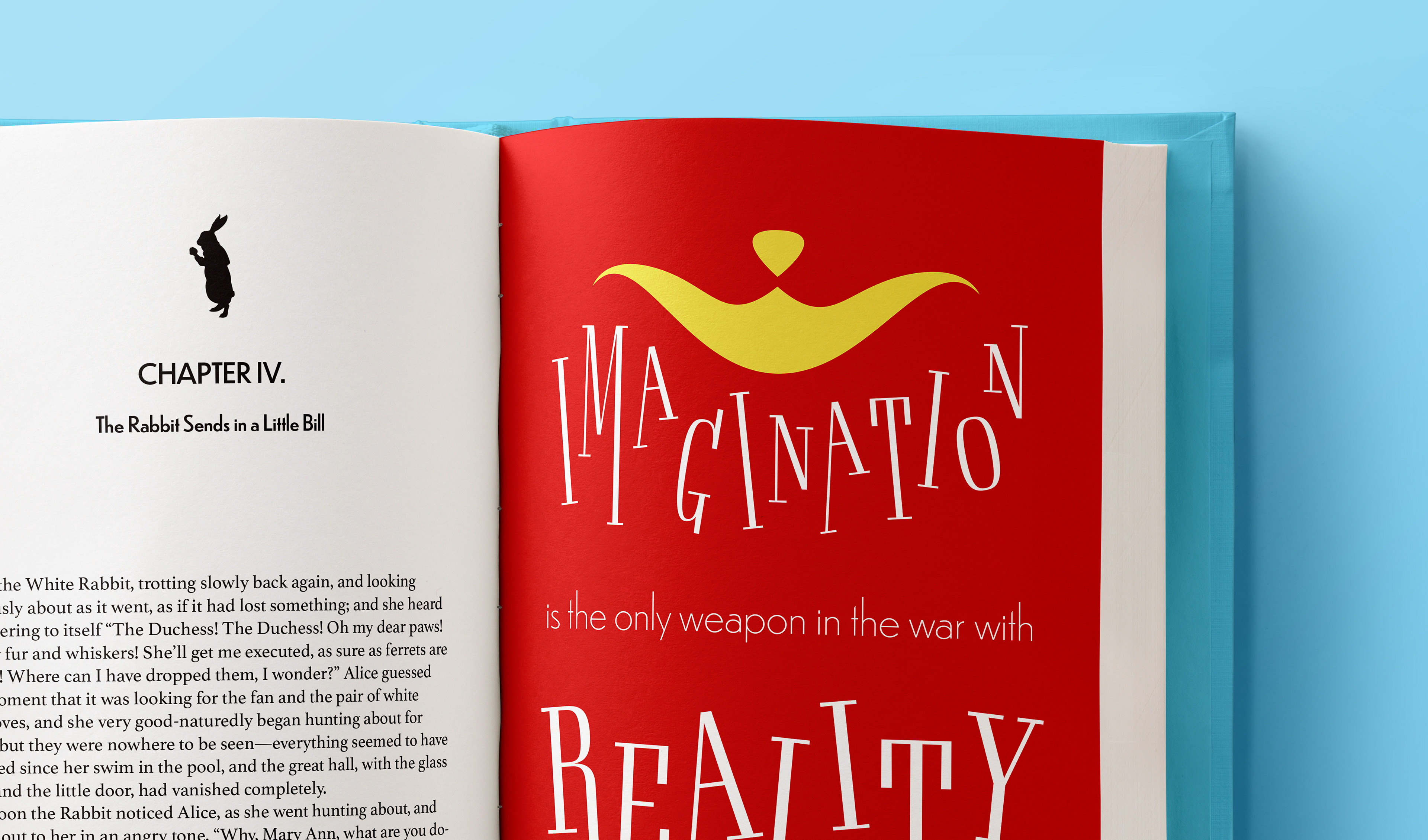 Close up of open book with typographic illustration that says "Imagination is the only weapon in the war with reality".