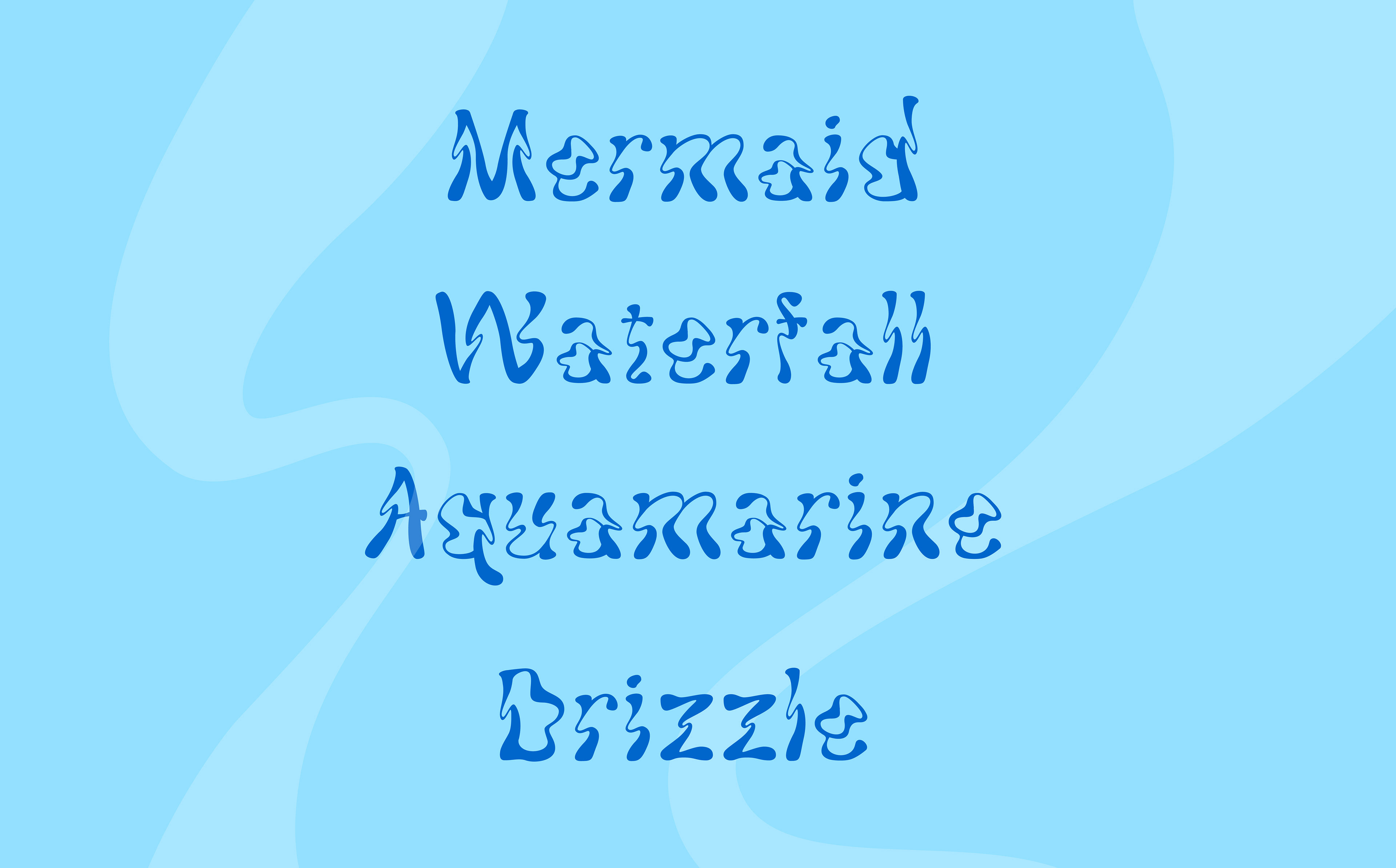 Sample text of Laguna with the words Mermaid, Waterfall, Aquamarine, and Drizzle