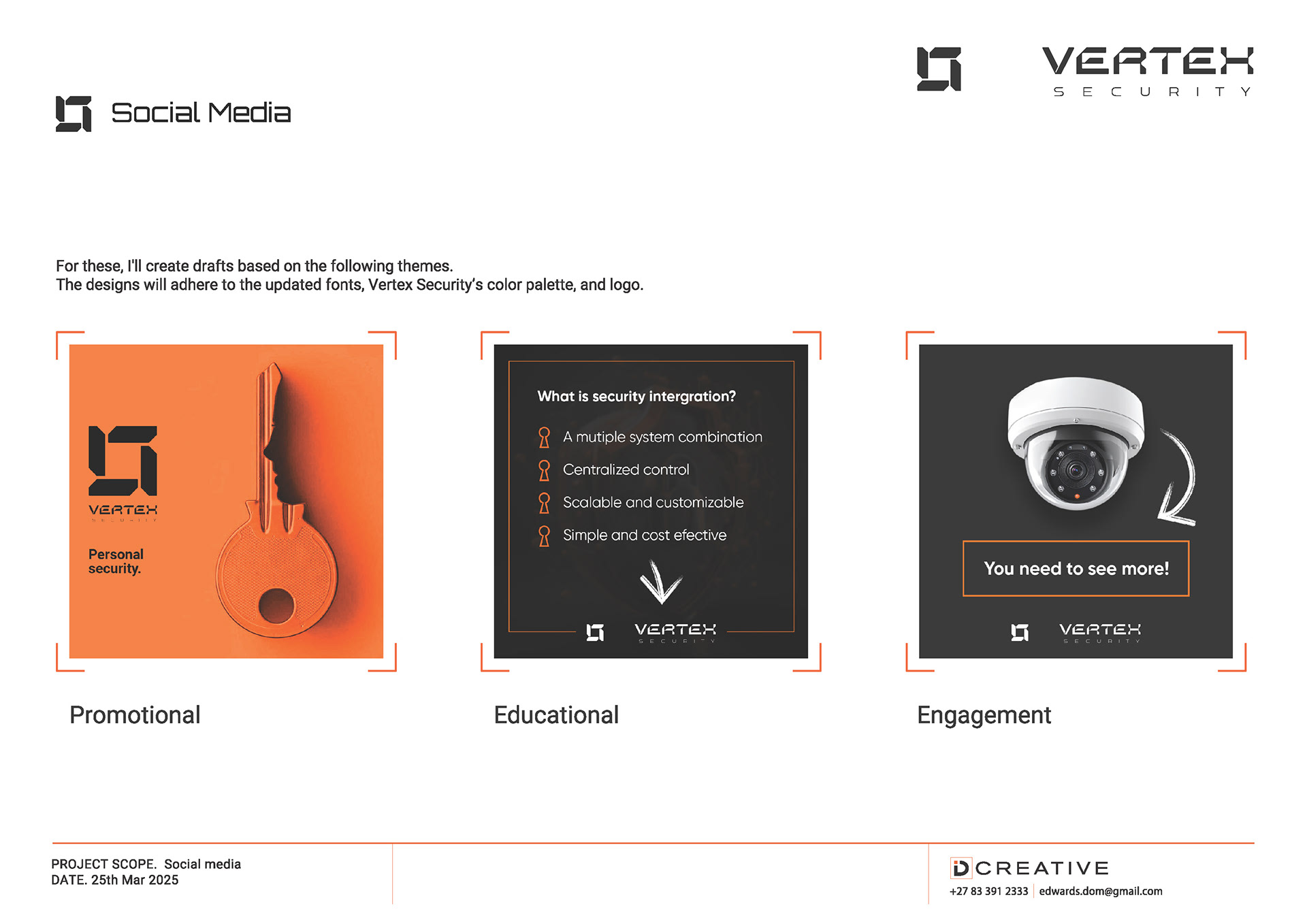 A social media series emphasizing particular security aspects.