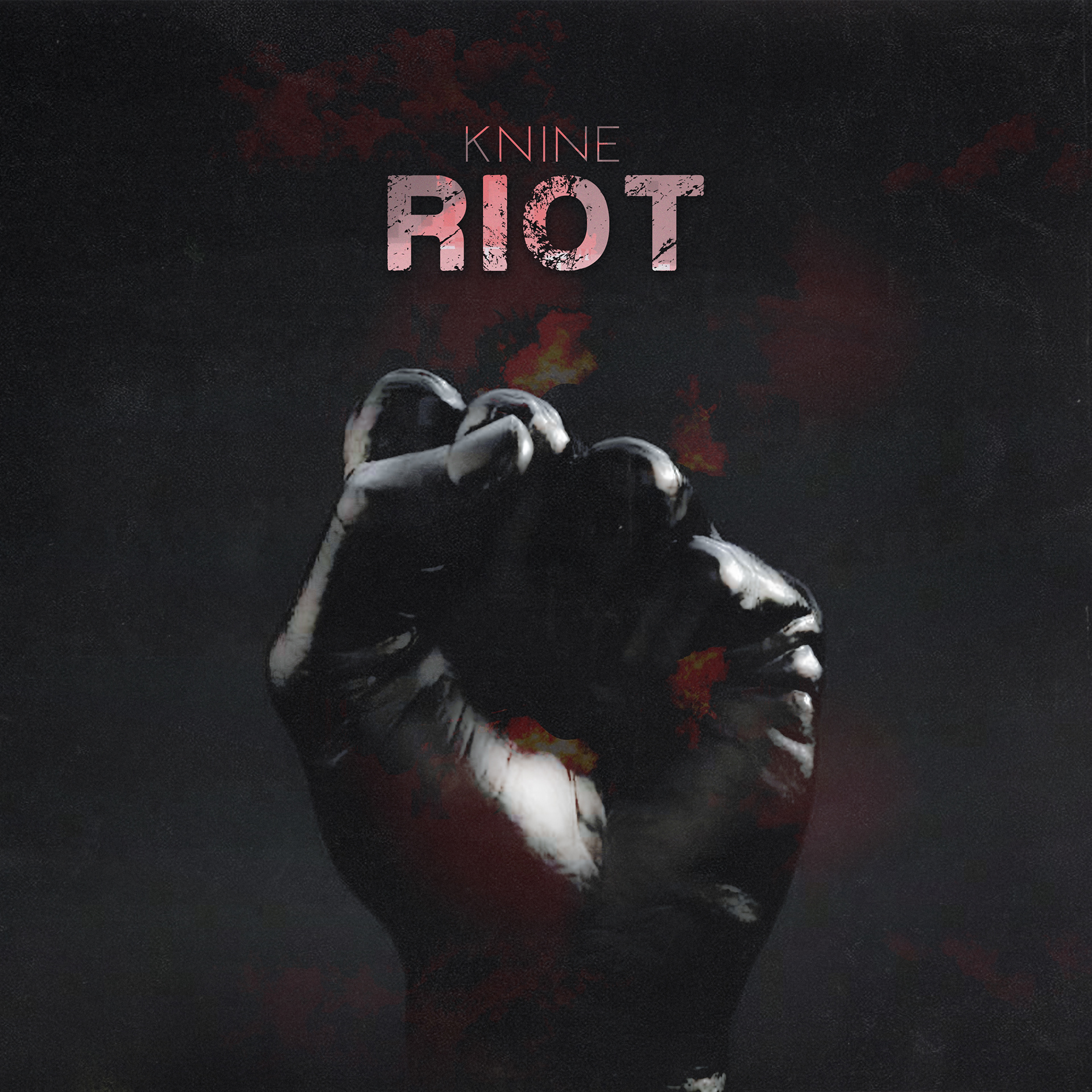 Knine | "Riot" Single
