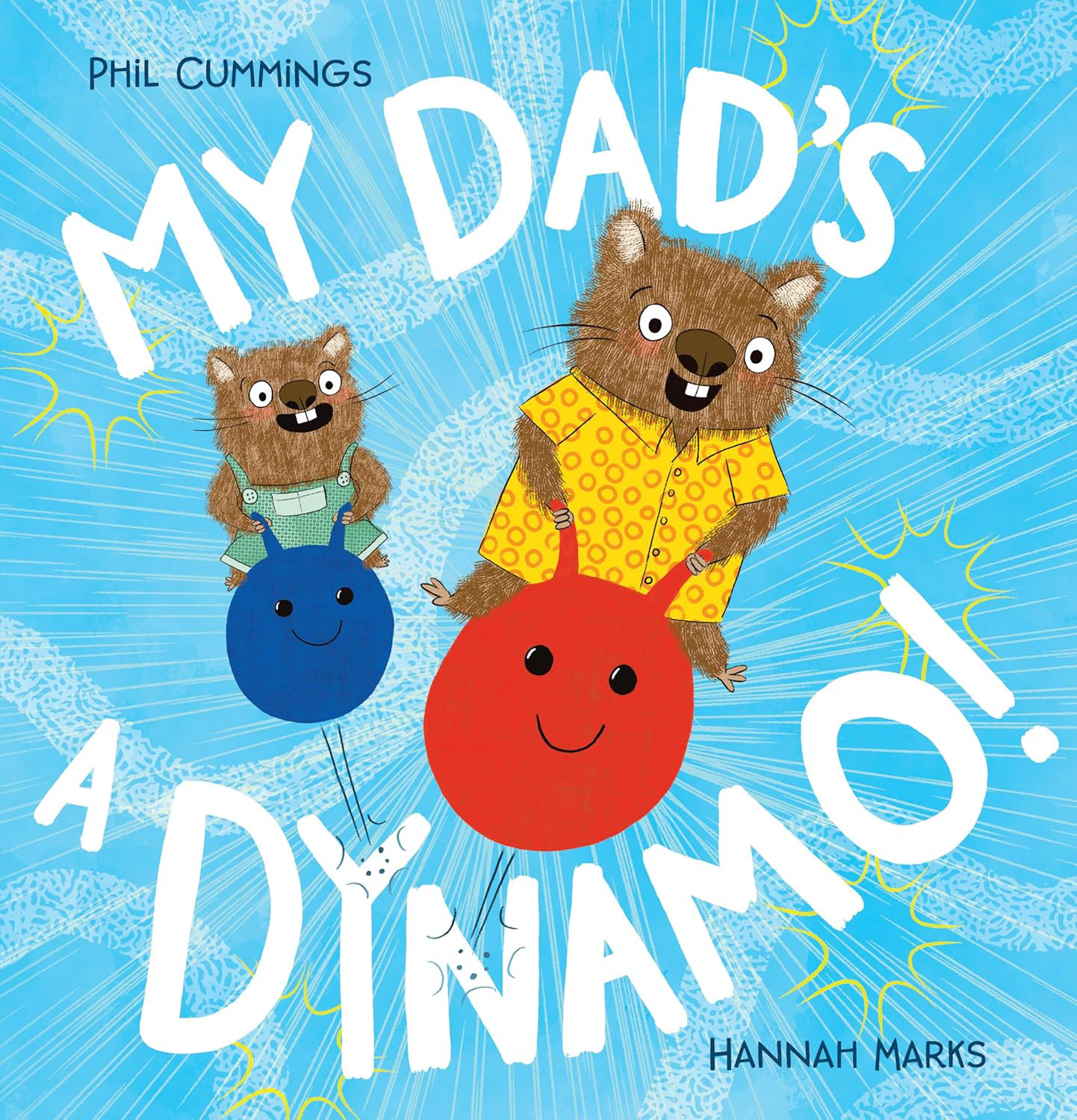 My Dad's a Dynamo - July 2025 | Scholastic Australia