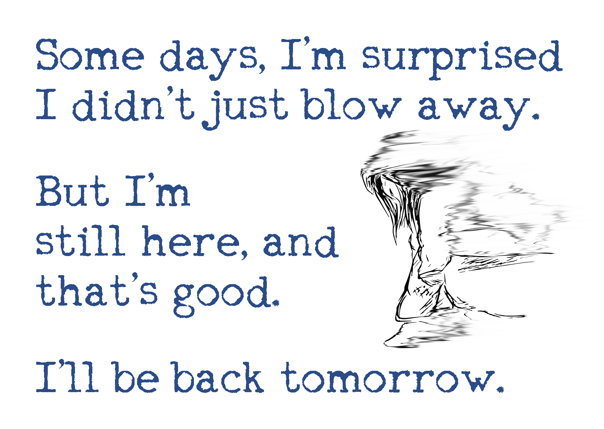 blow away