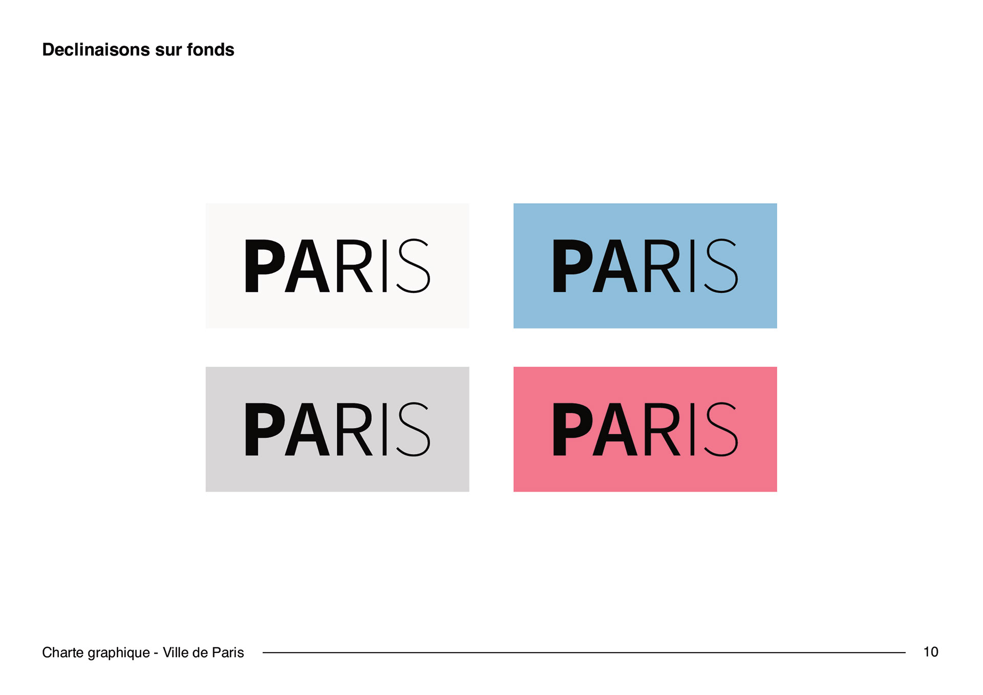Déclinaisons sur fond du logotype typographique réinterprétant le logo original de la ville de Paris. Declinations on the background of the typographic logo reinterpreting the original logo of the city of Paris.