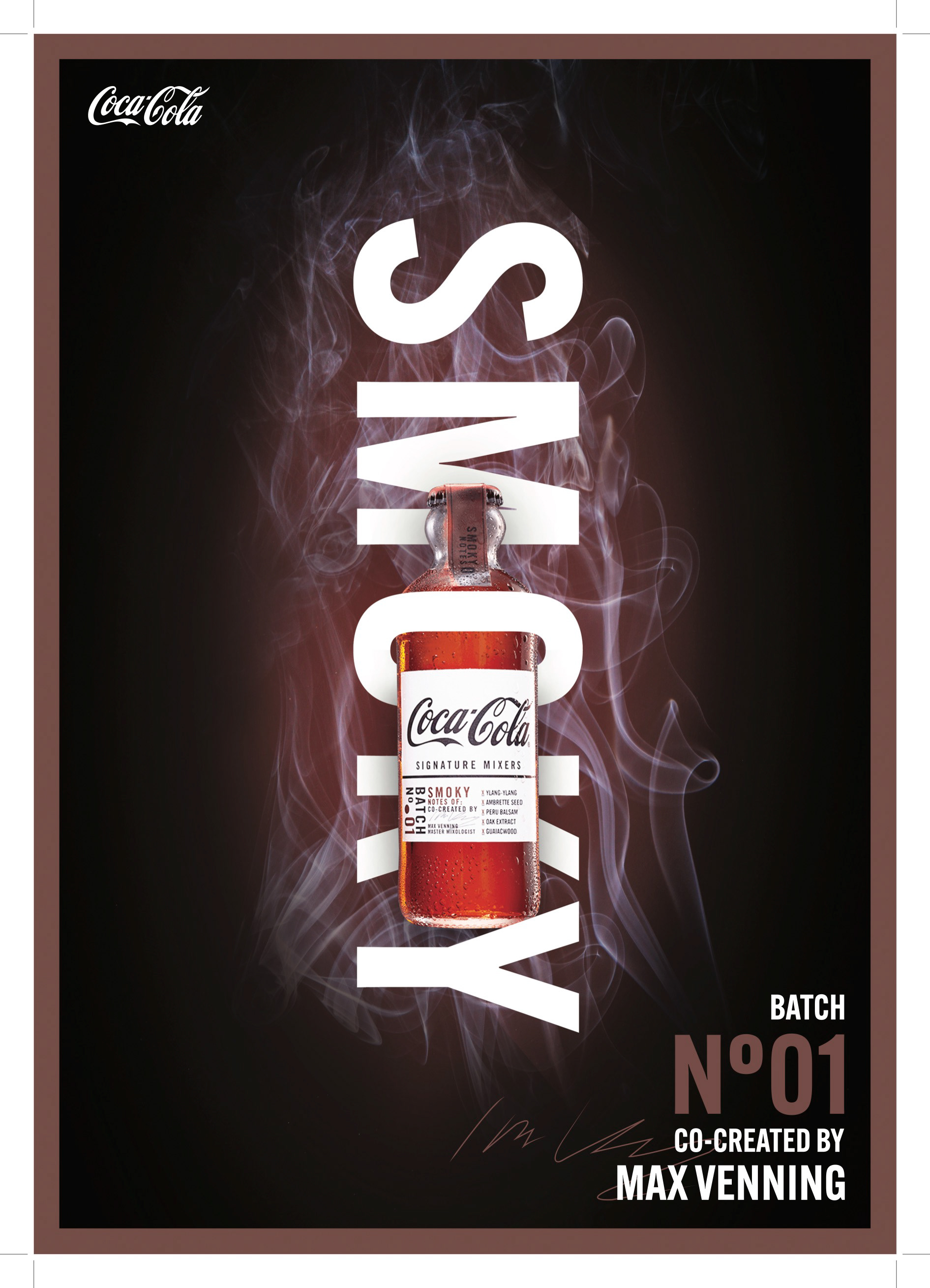 Affiche pour la campagne de communication des Coca-Cola Signature Mixers (Coca-Cola Signature Mixer Smoky co-créé par Max Venning). Poster for the Coca-Cola Signature Mixers communication campaign (Coca-Cola Signature Mixer Smoky co-created by Max Venning).
