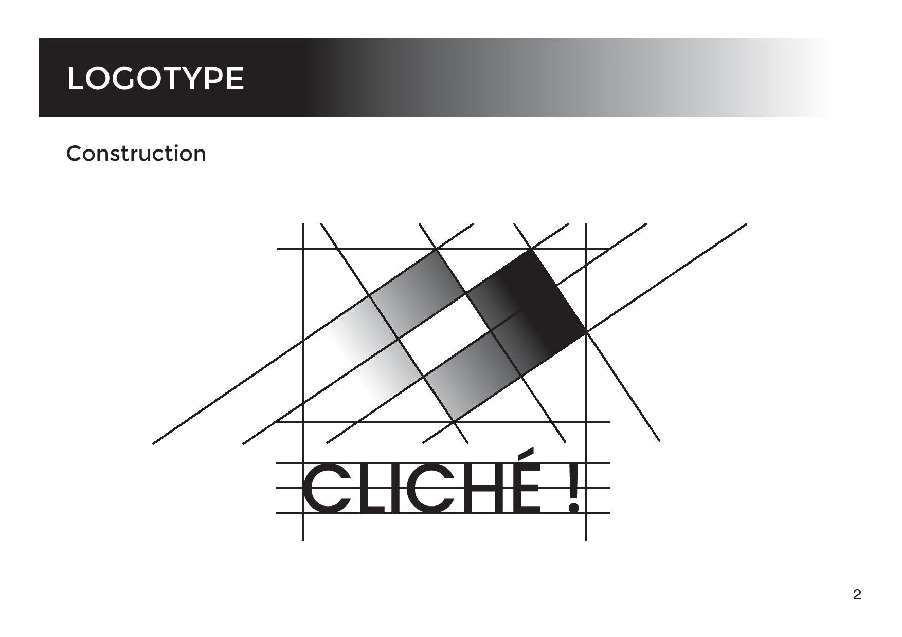 Construction du logotype du musée de la photographie Cliché. Construction of the logotype of the museum of photography Cliché.